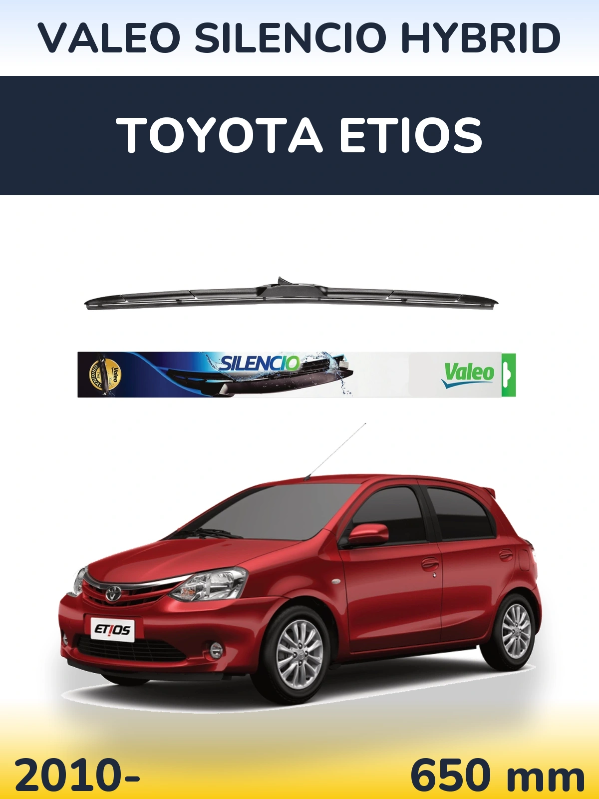 Передня щітка Valeo Silencio Hybrid 650 мм для Toyota Etios 2010-2026