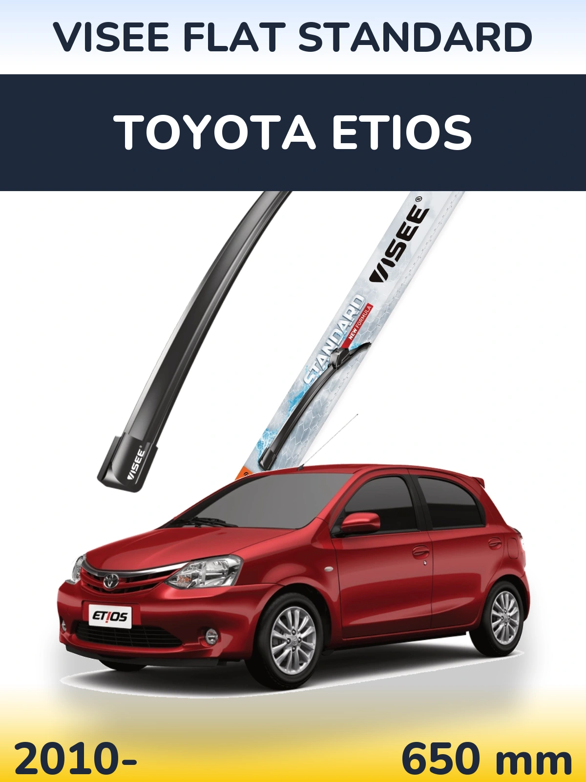 Ștergătoare VISEE FLAT STANDARD pentru Toyota Etios