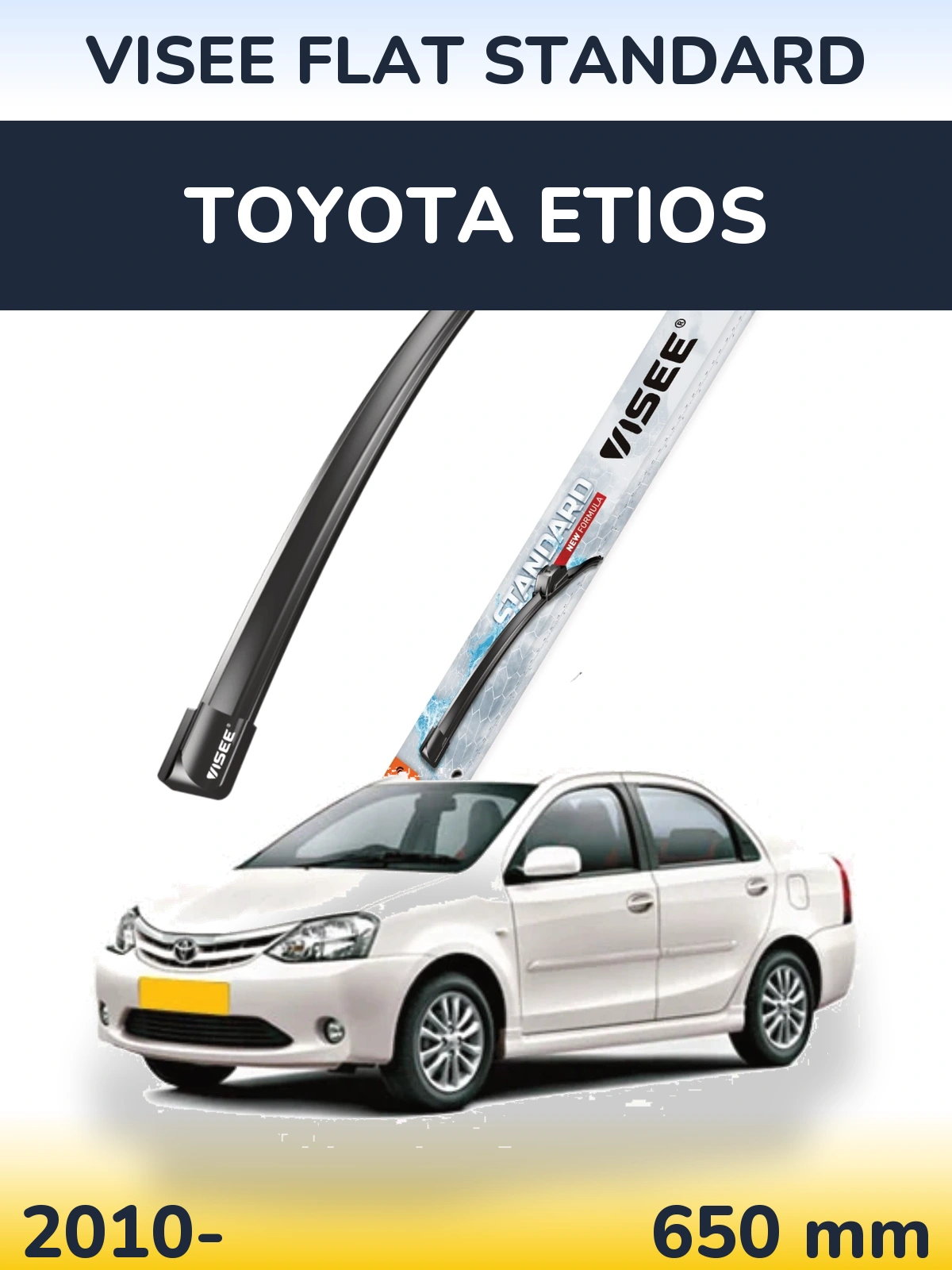 Ștergătoare VISEE FLAT STANDARD pentru Toyota Etios