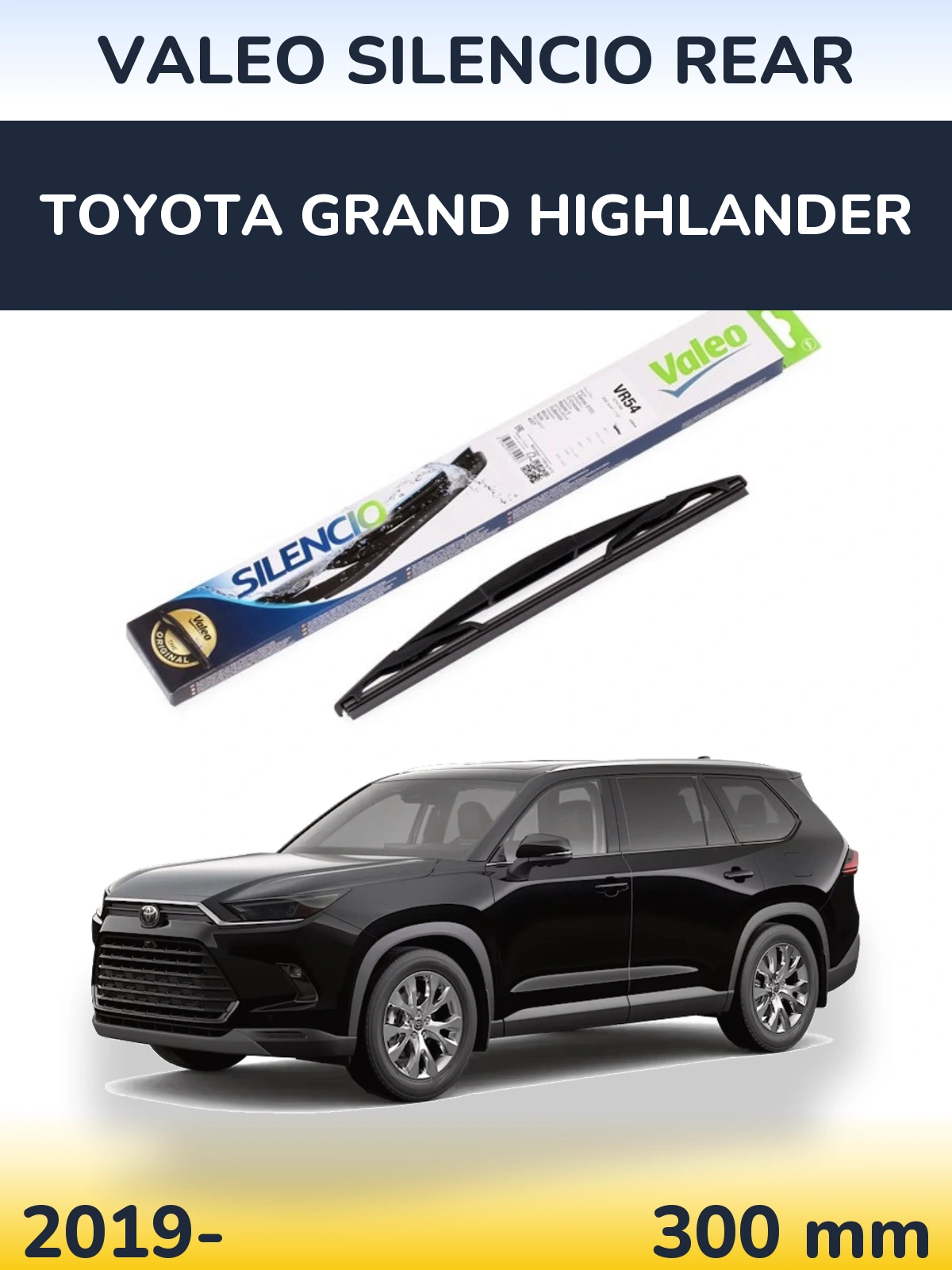 Ștergătoare Valeo Silencio Rear pentru Toyota Grand Highlander
