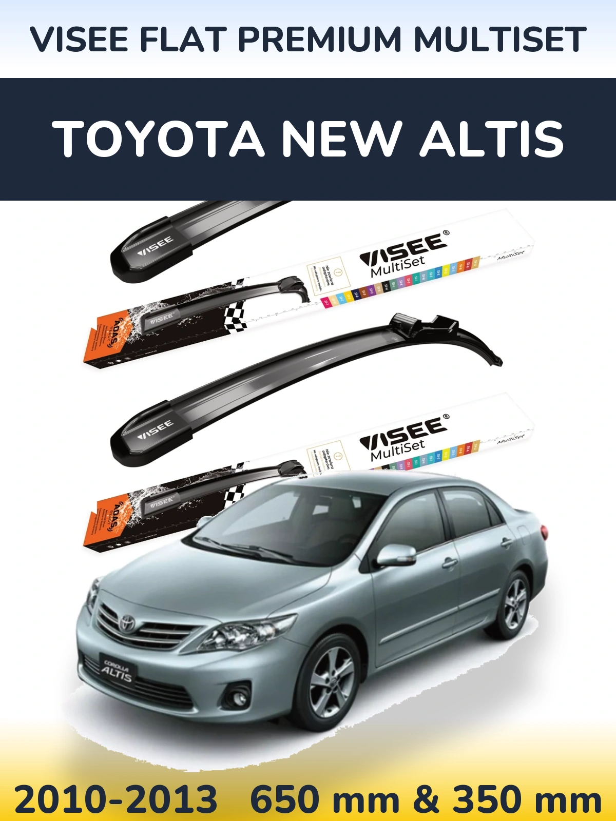 Ștergătoare VISEE FLAT PREMIUM MultiSet pentru Toyota New Altis