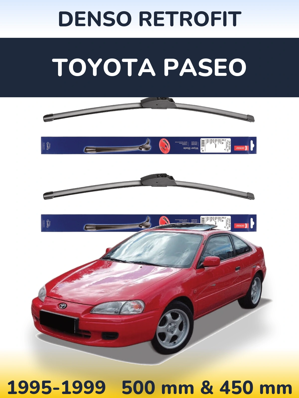 Ștergătoare Denso Retrofit pentru Toyota Paseo