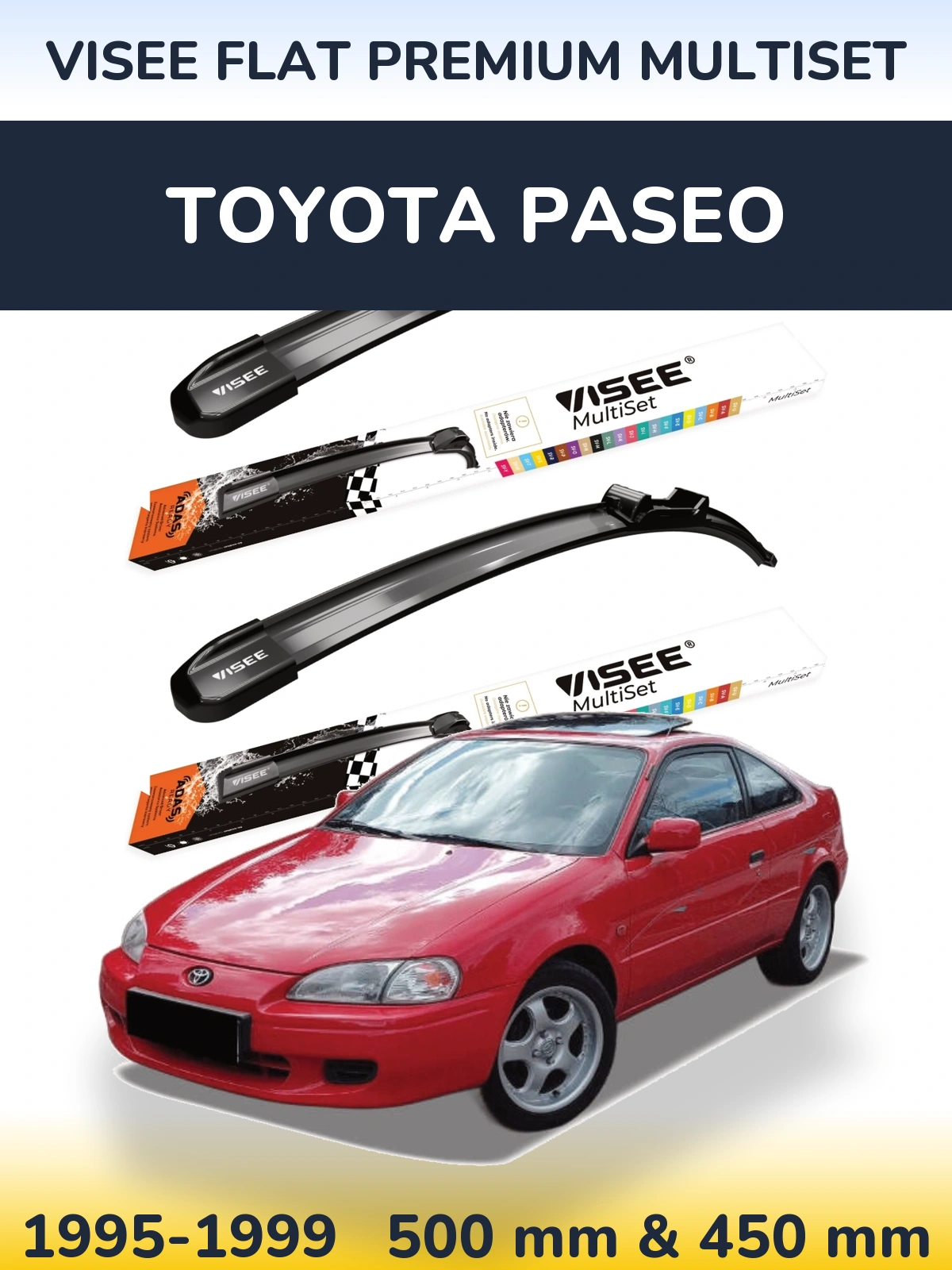 Ștergătoare VISEE FLAT PREMIUM MultiSet pentru Toyota Paseo