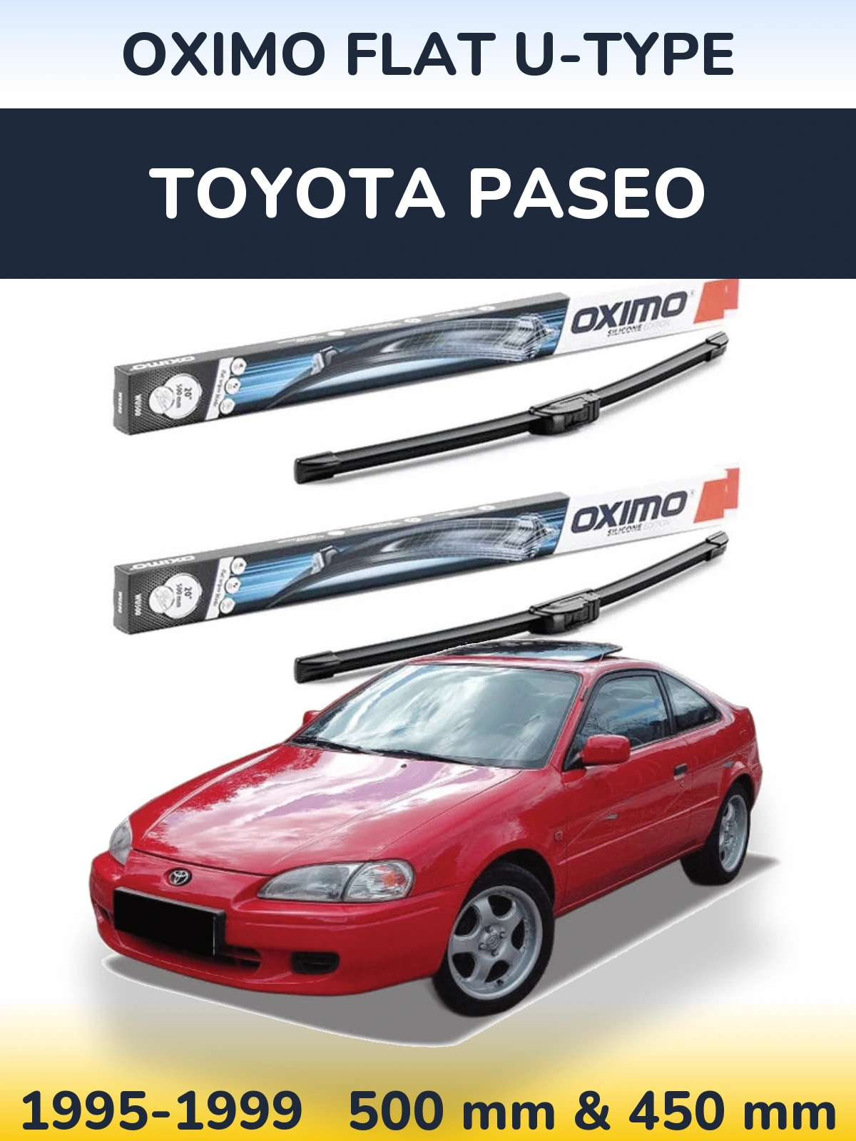 Ștergătoare Oximo Flat U-type pentru Toyota Paseo