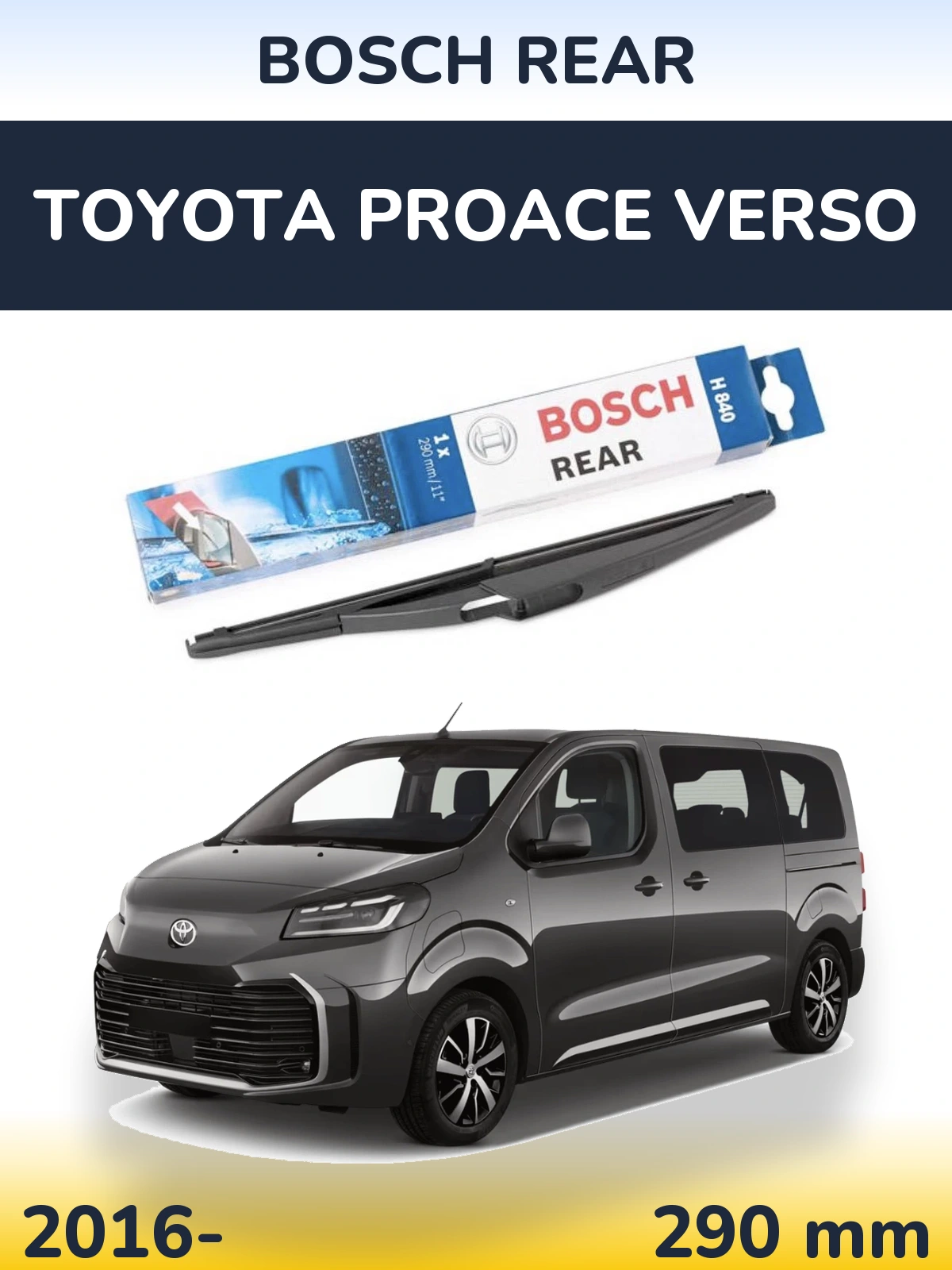 Ștergătoare BOSCH Rear pentru Toyota ProAce Verso