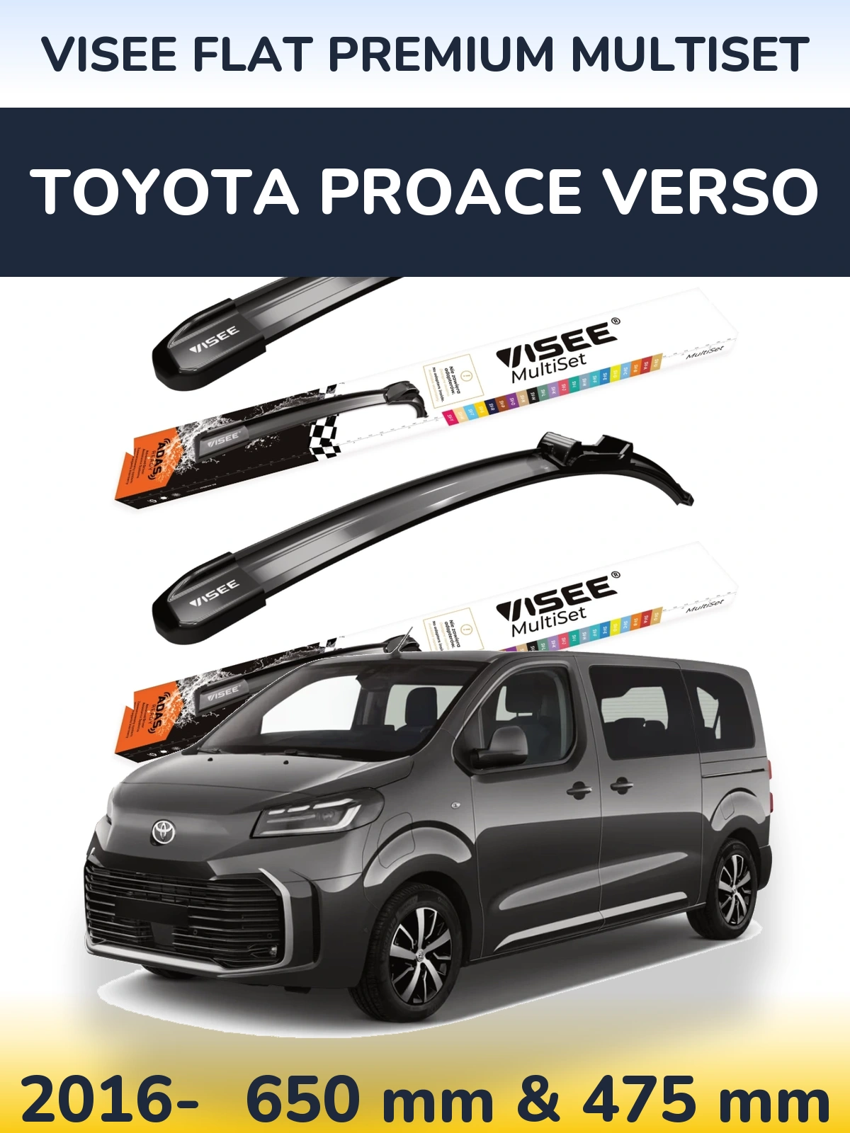 Ștergătoare VISEE FLAT PREMIUM MultiSet pentru Toyota ProAce Verso