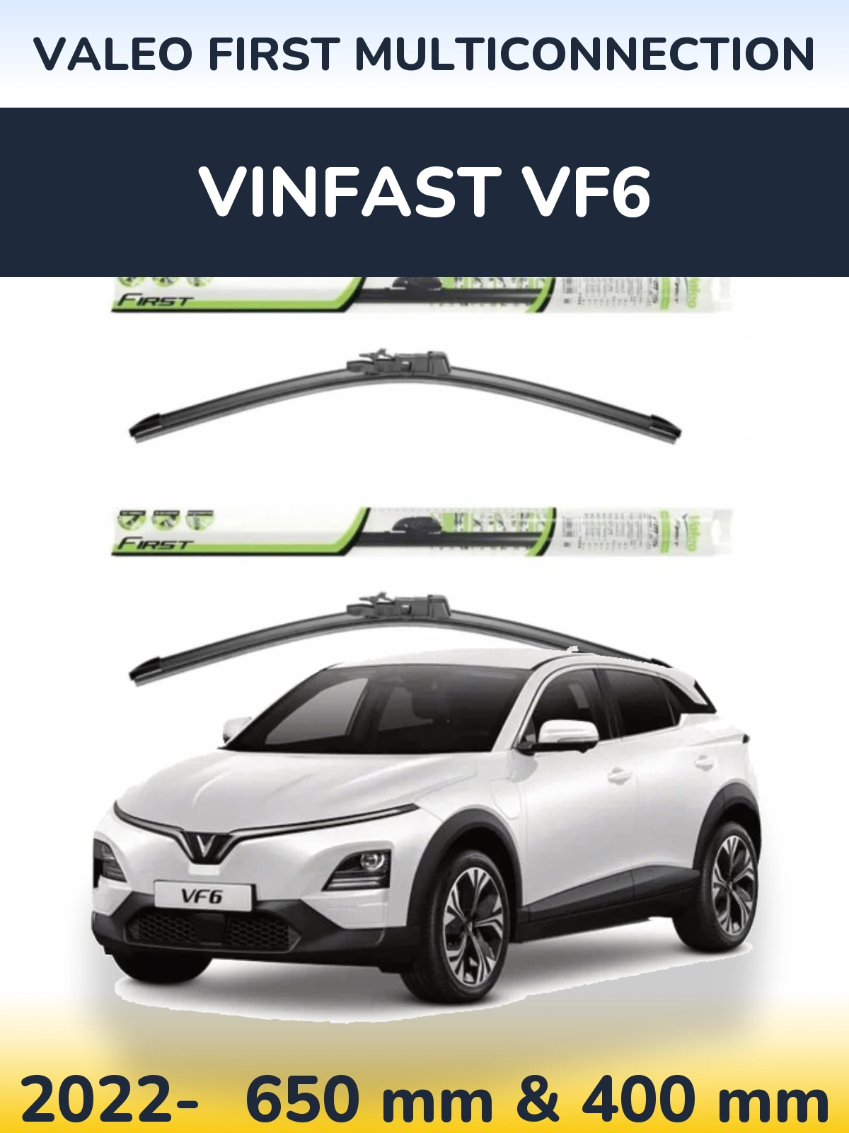 Ștergătoare Valeo First MultiConnection pentru Vinfast VF6