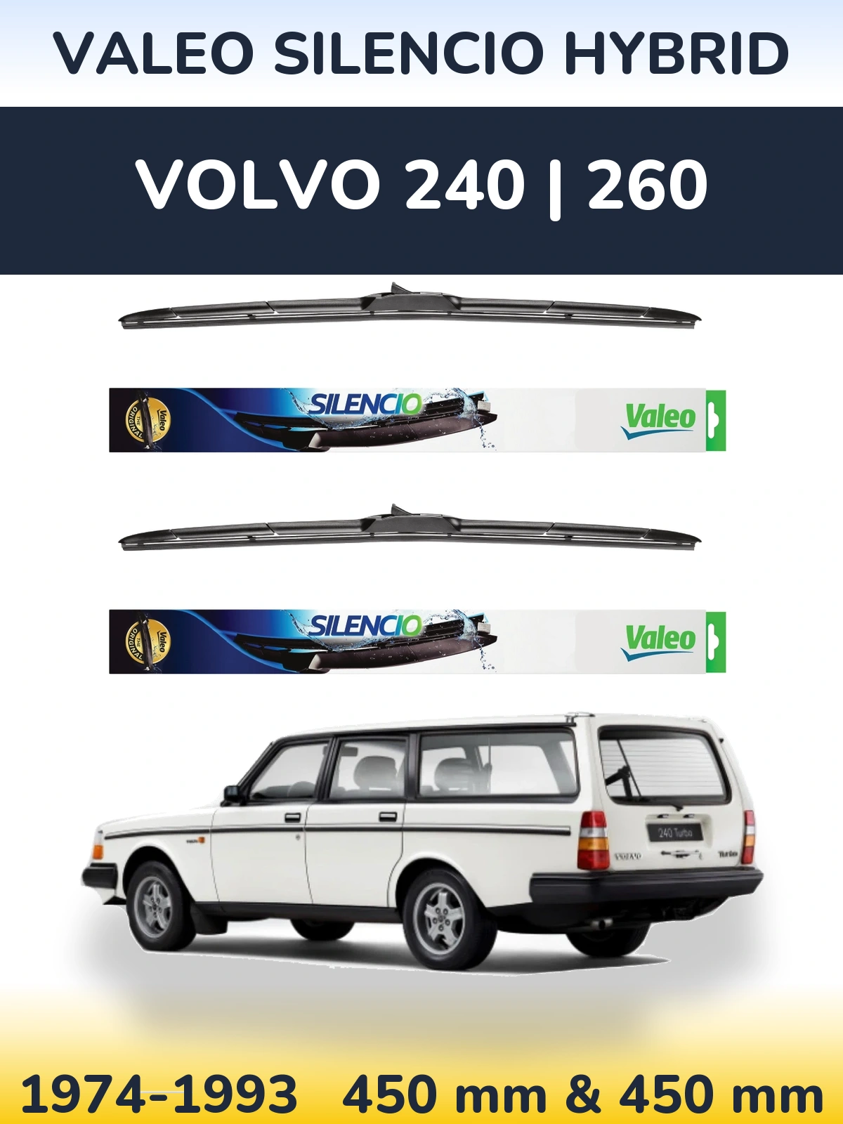 Ștergătoare Valeo Silencio Hybrid pentru Volvo 240 | 260
