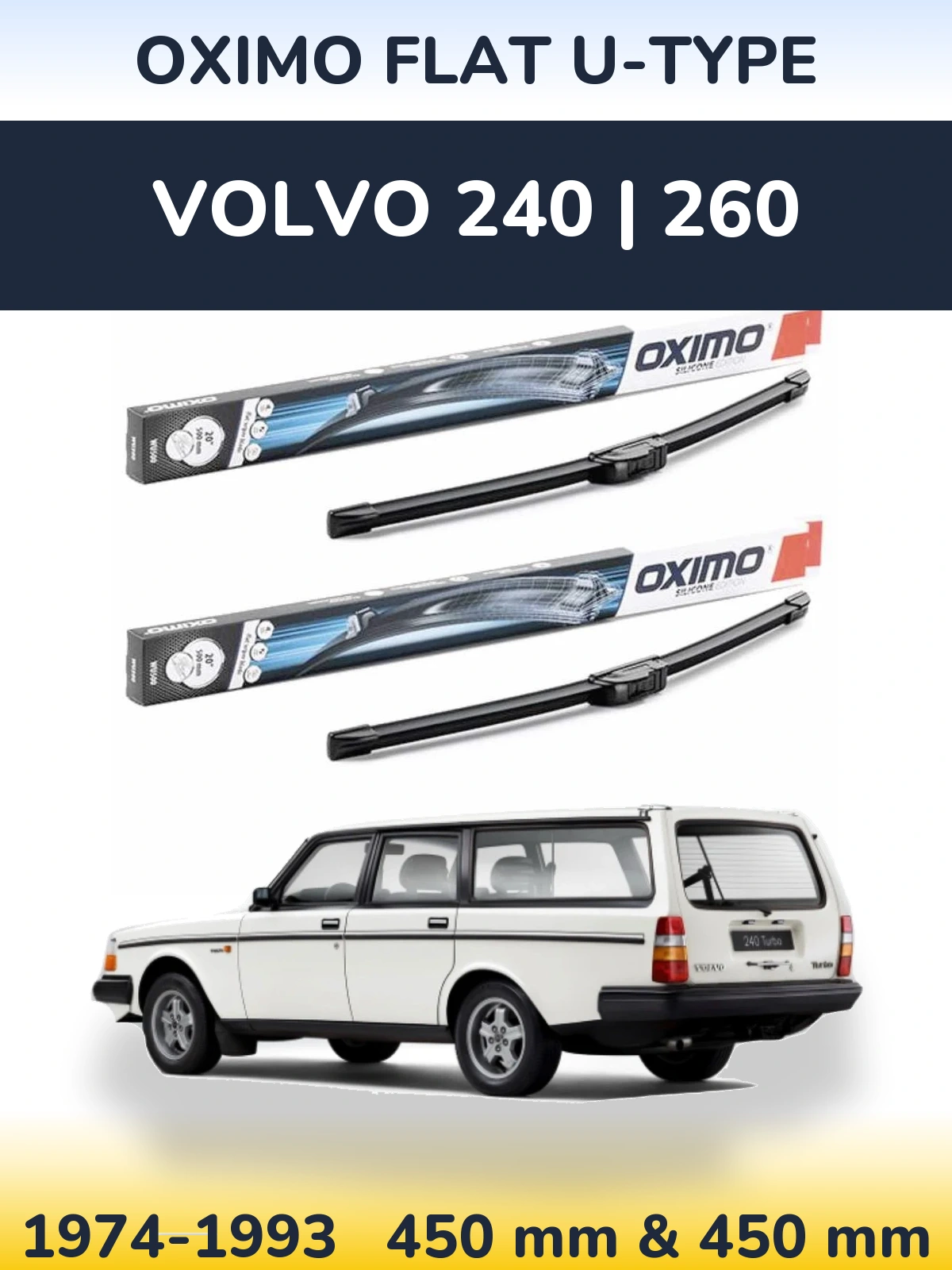 Ștergătoare Oximo Flat U-type pentru Volvo 240 | 260