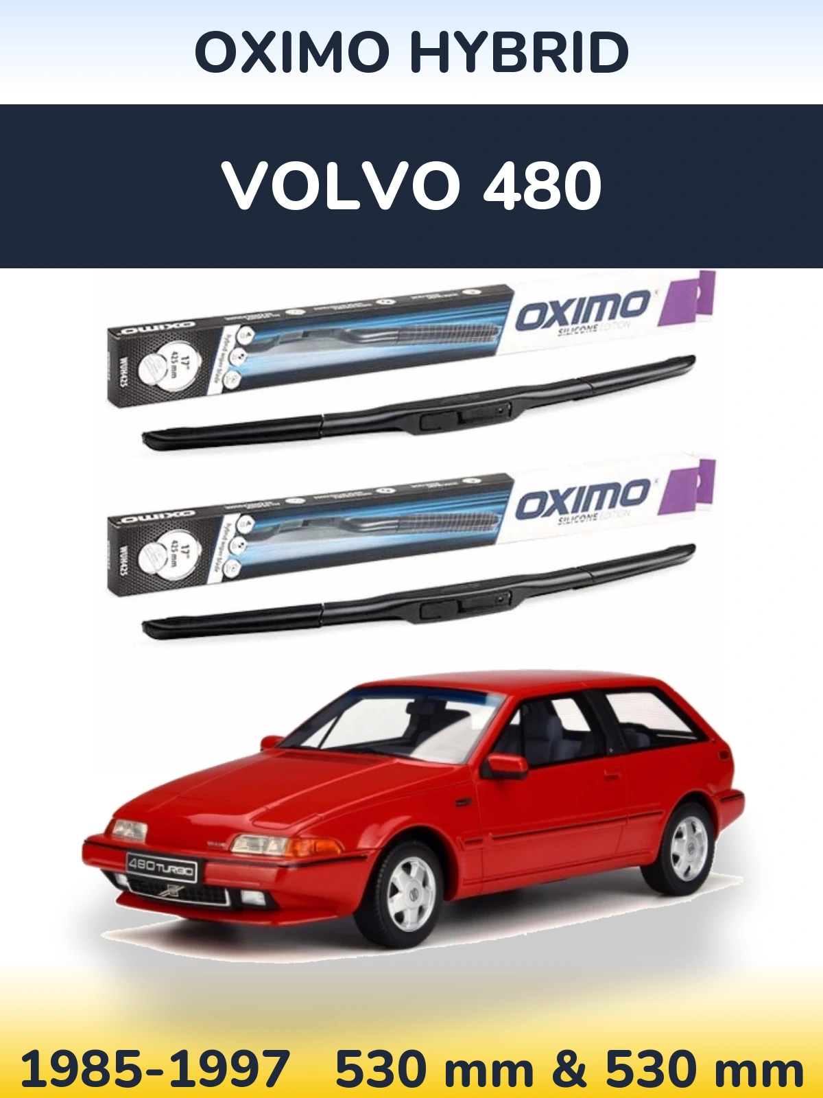 Ștergătoare Oximo Hybrid pentru Volvo 480