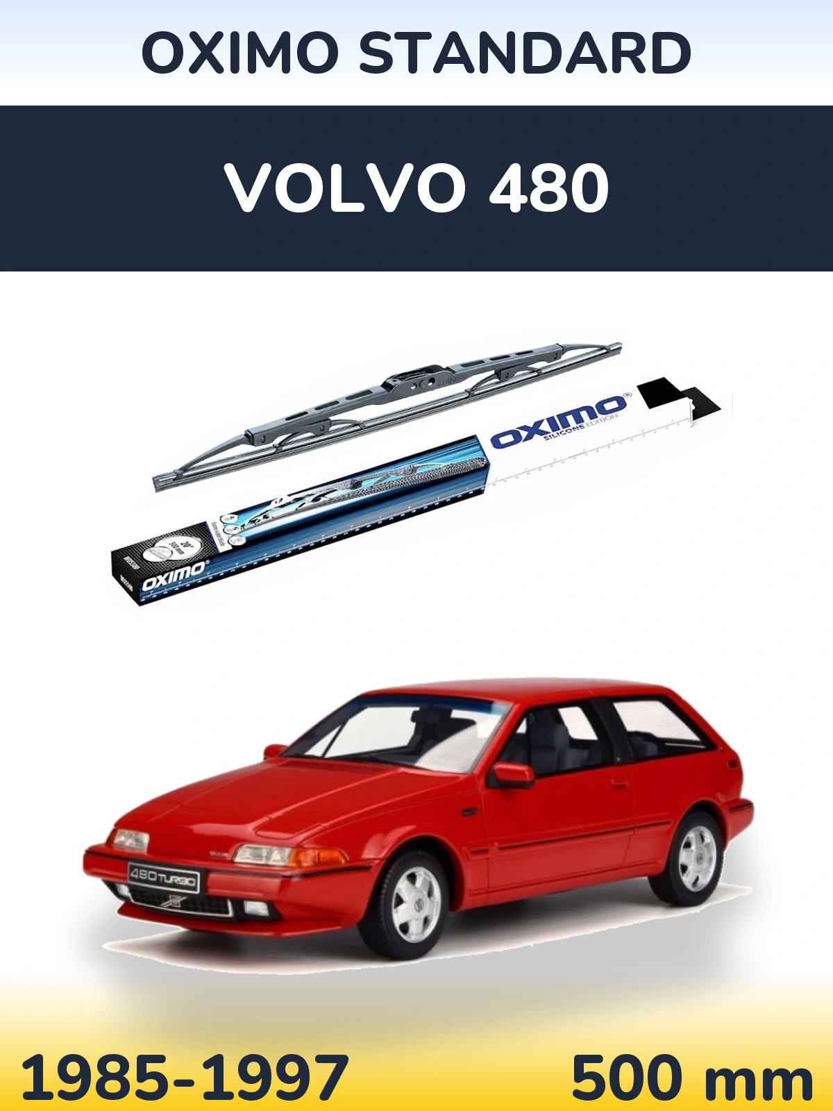 Ștergătoare Oximo Standard pentru Volvo 480