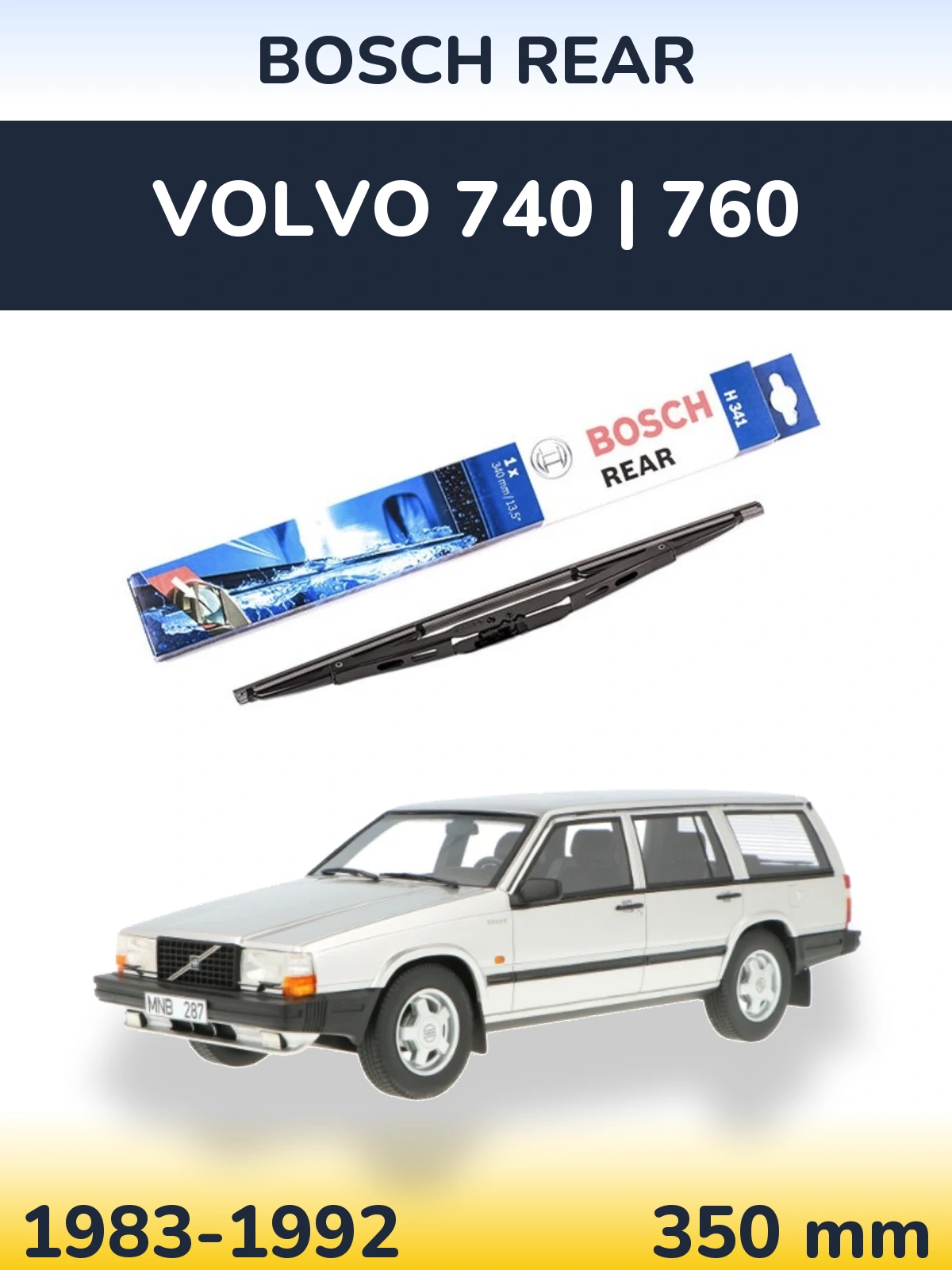 Ștergătoare BOSCH Rear pentru Volvo 740 | 760