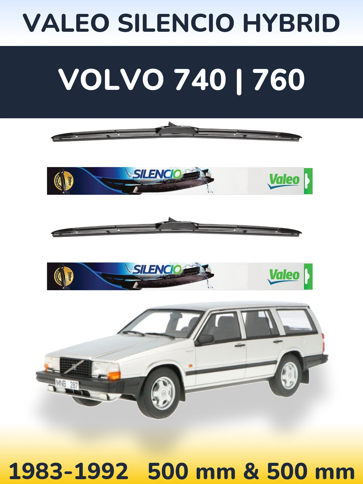 Ștergătoare Valeo Silencio Hybrid pentru Volvo 740 | 760