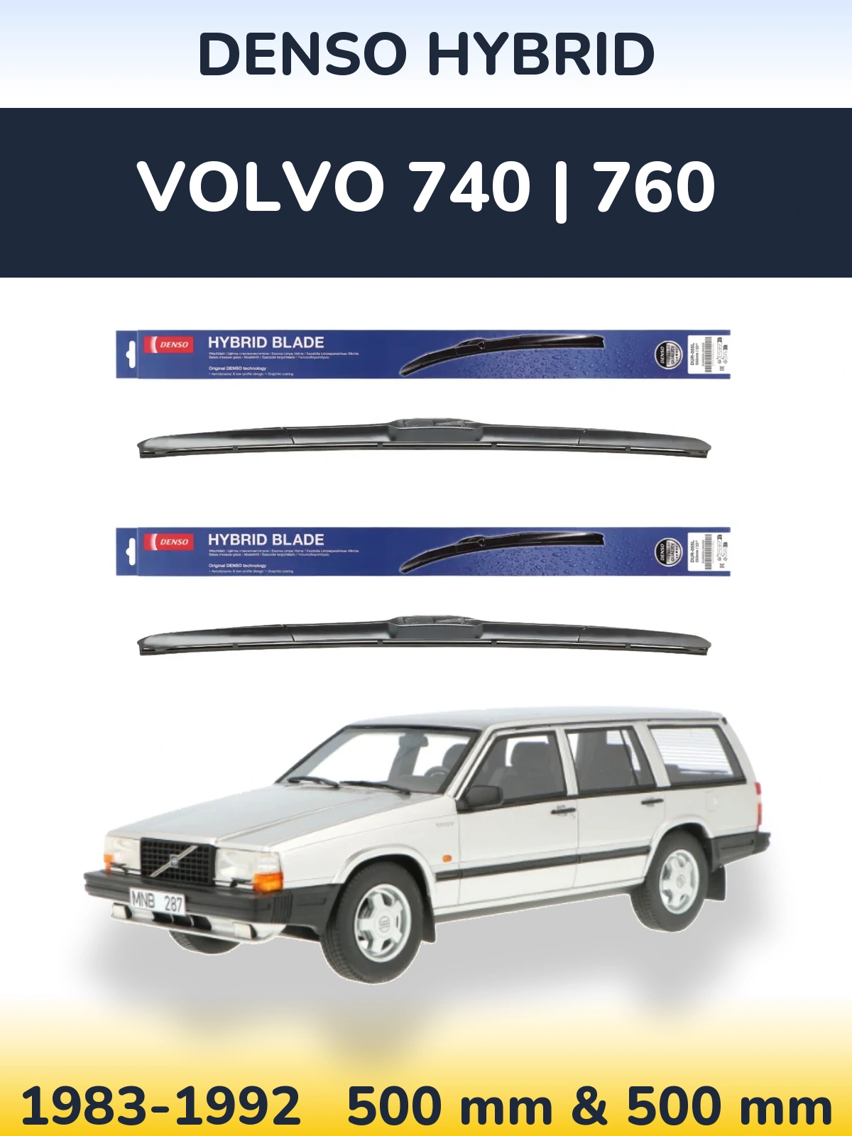 Ștergătoare Denso Hybrid pentru Volvo 740 | 760