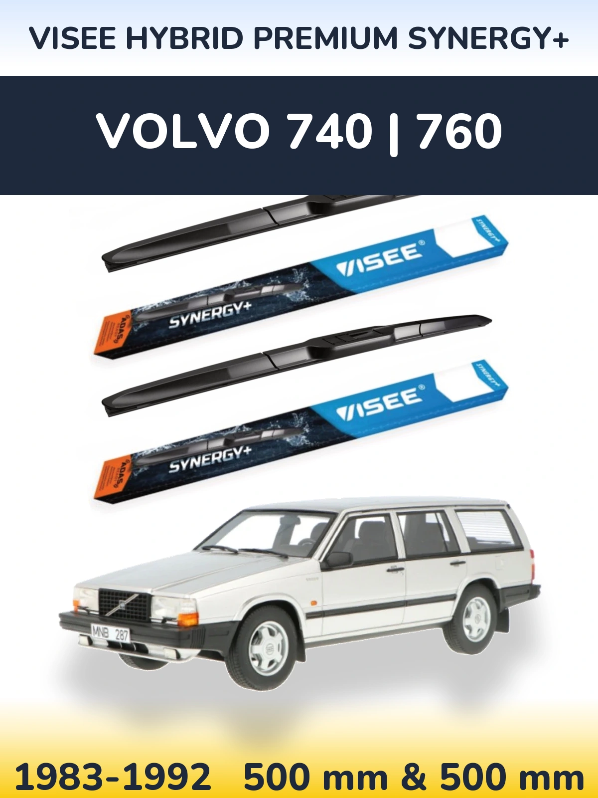 Ștergătoare VISEE HYBRID PREMIUM SYNERGY+ pentru Volvo 740 | 760