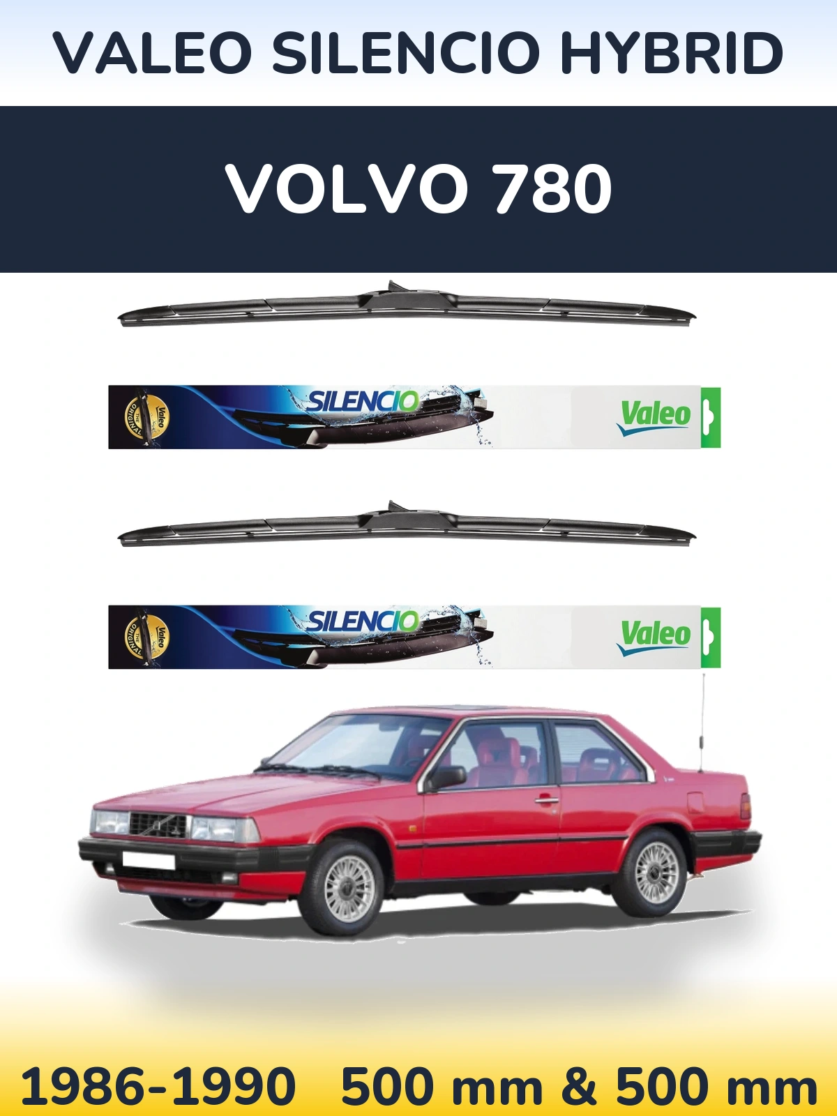 Ștergătoare Valeo Silencio Hybrid pentru Volvo 780
