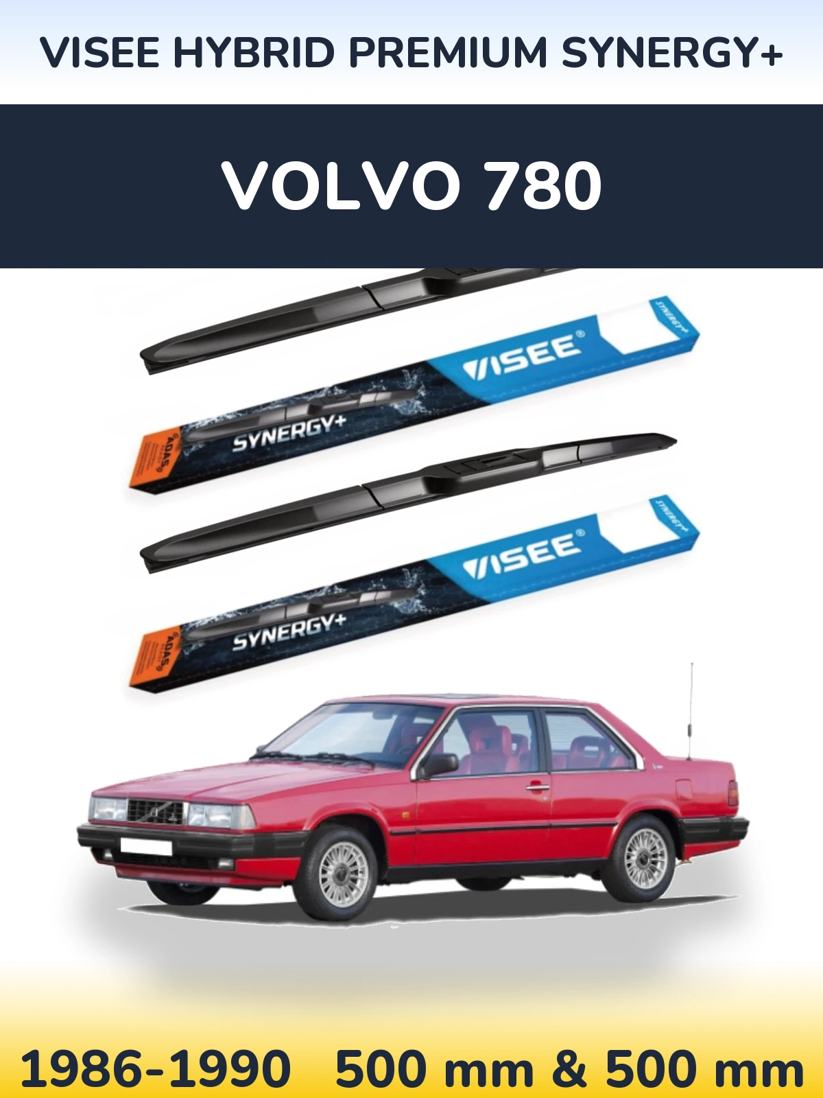 Ștergătoare VISEE HYBRID PREMIUM SYNERGY+ pentru Volvo 780