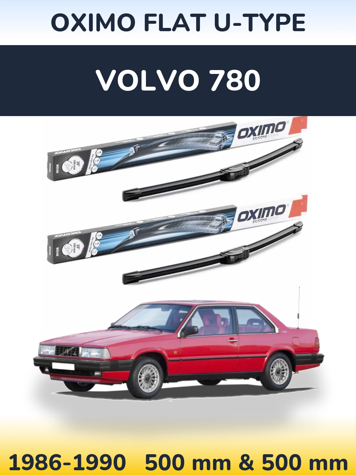 Ștergătoare Oximo Flat U-type pentru Volvo 780