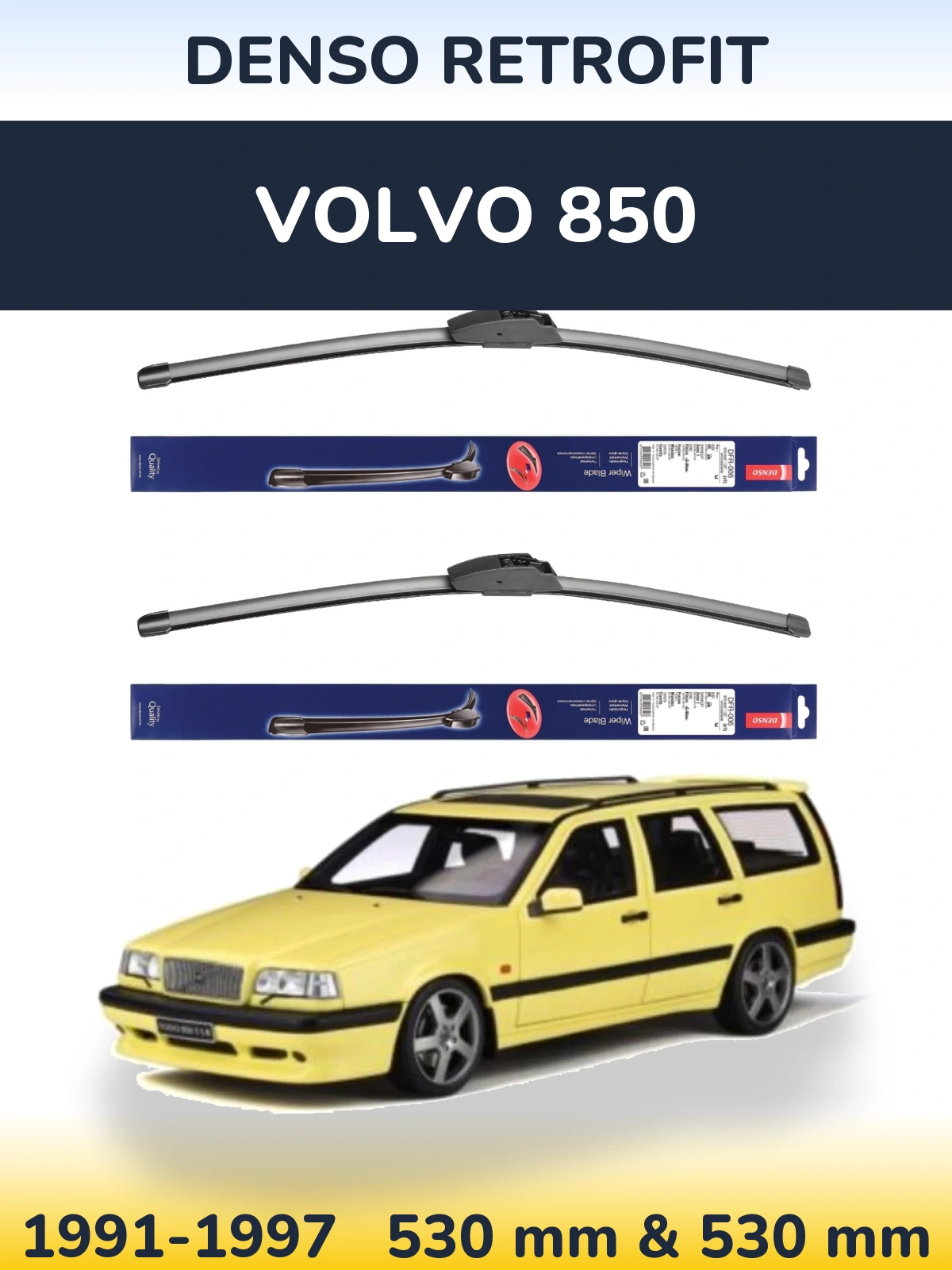 Ștergătoare Denso Retrofit pentru Volvo 850