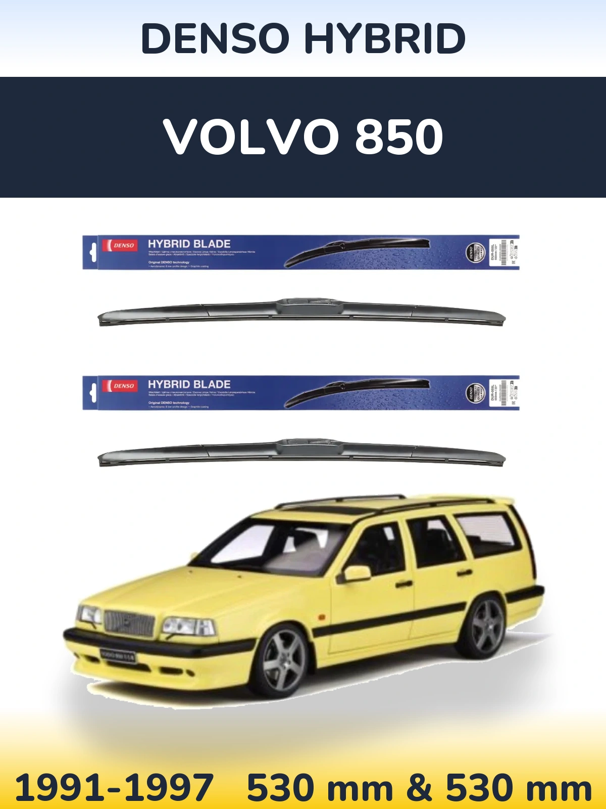 Ștergătoare Denso Hybrid pentru Volvo 850