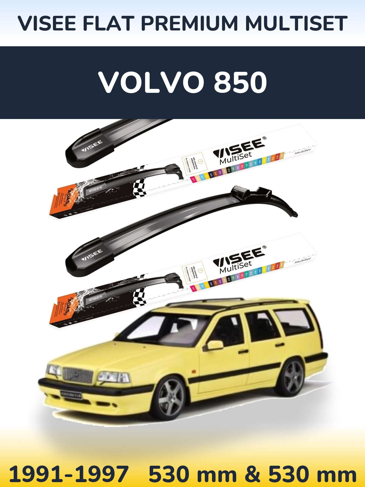 Ștergătoare VISEE FLAT PREMIUM MultiSet pentru Volvo 850
