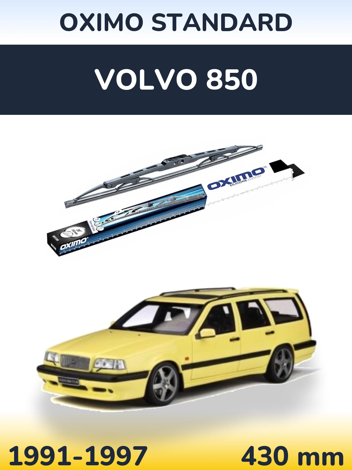 Ștergătoare Oximo Standard pentru Volvo 850