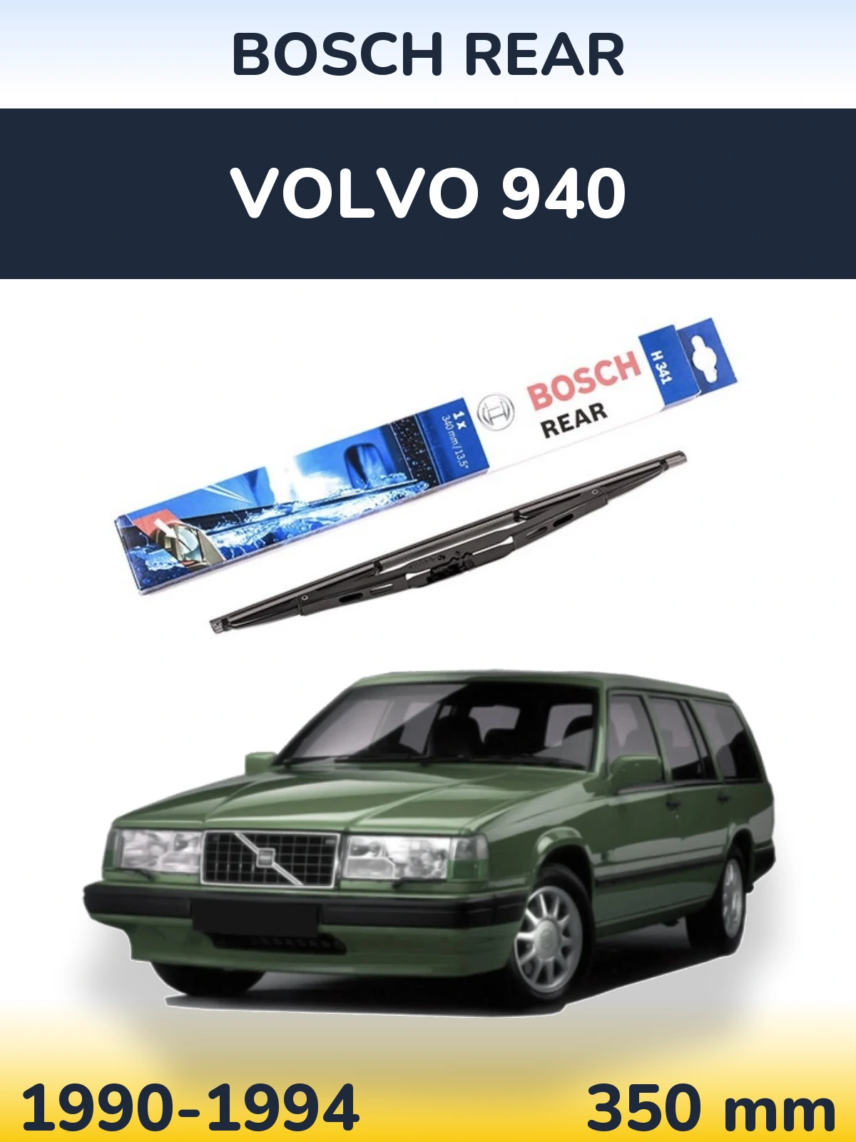 Ștergătoare BOSCH Rear pentru Volvo 940