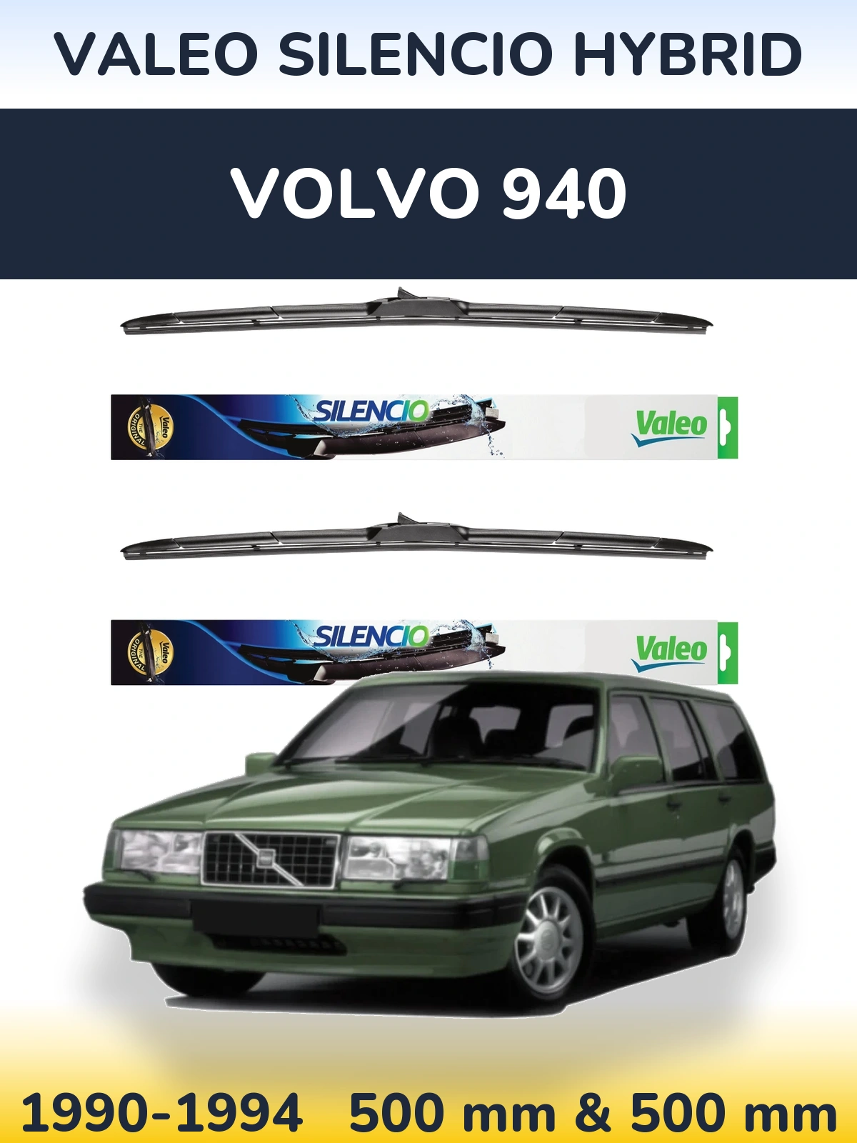 Ștergătoare Valeo Silencio Hybrid pentru Volvo 940