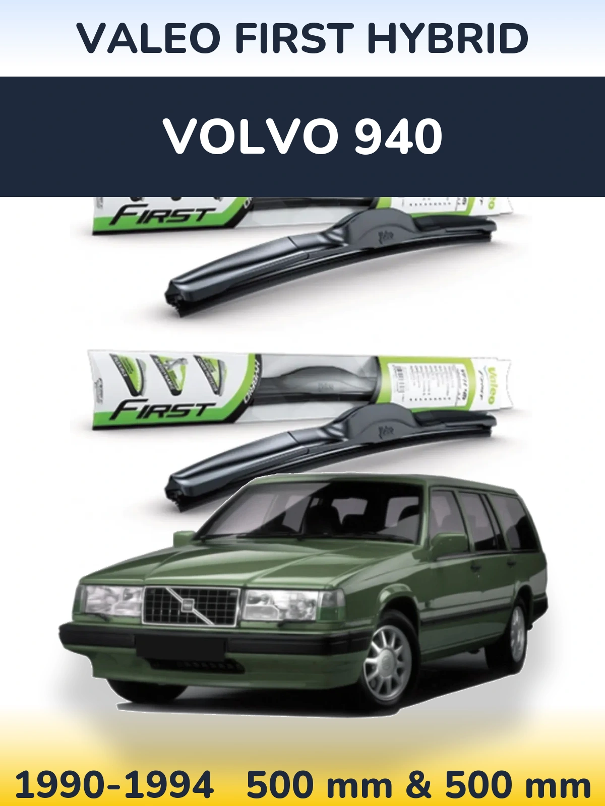 Ștergătoare Valeo First Hybrid pentru Volvo 940