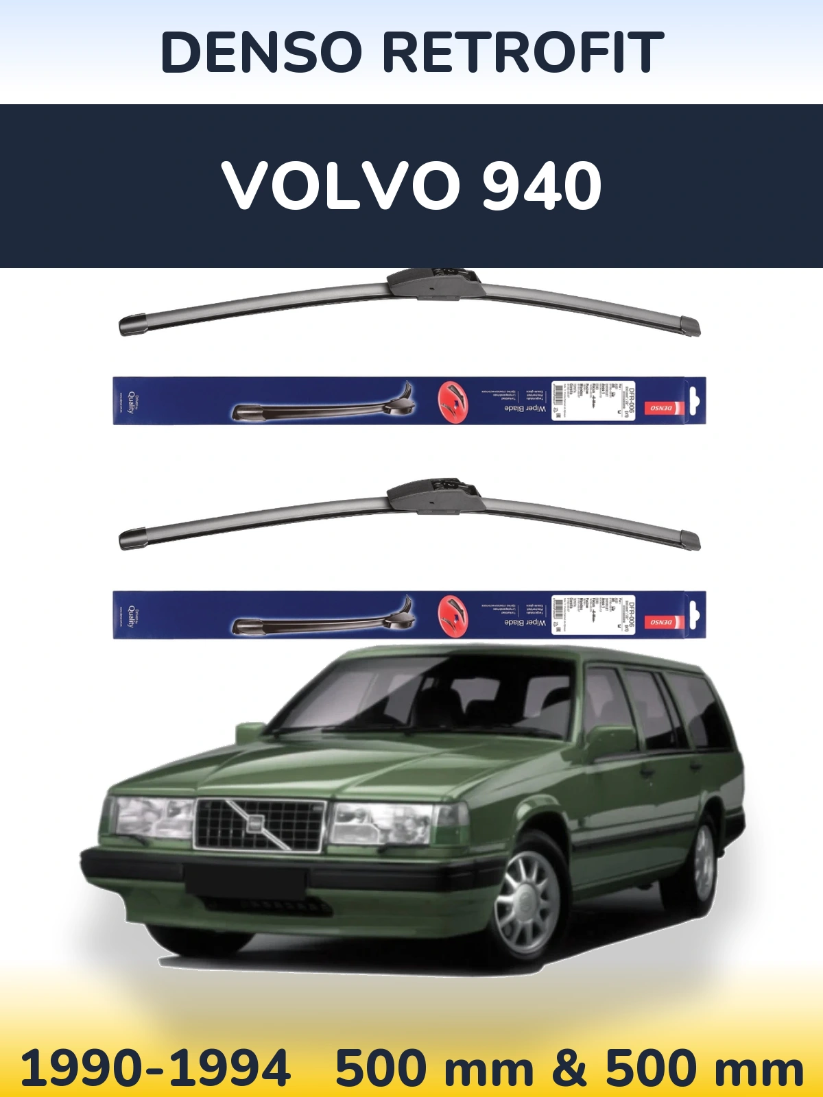 Ștergătoare Denso Retrofit pentru Volvo 940