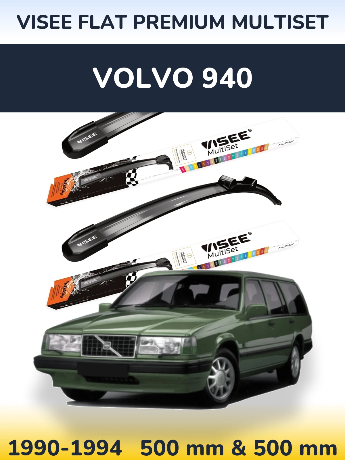 Ștergătoare VISEE FLAT PREMIUM MultiSet pentru Volvo 940