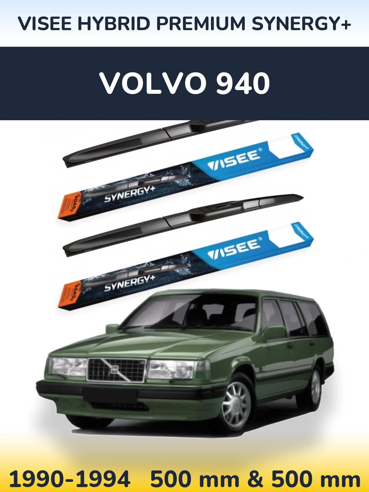 Ștergătoare VISEE HYBRID PREMIUM SYNERGY+ pentru Volvo 940