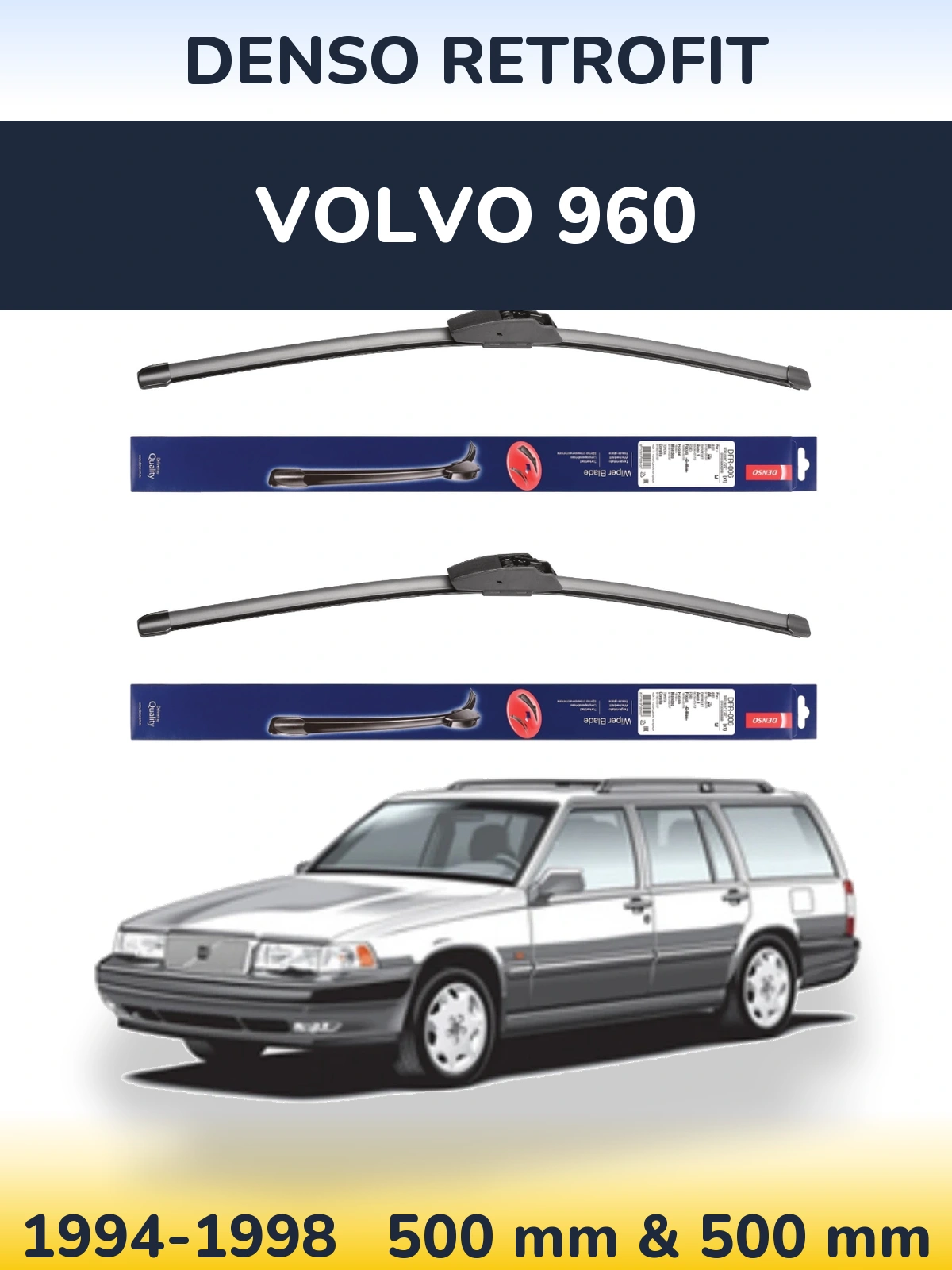 Ștergătoare Denso Retrofit pentru Volvo 960