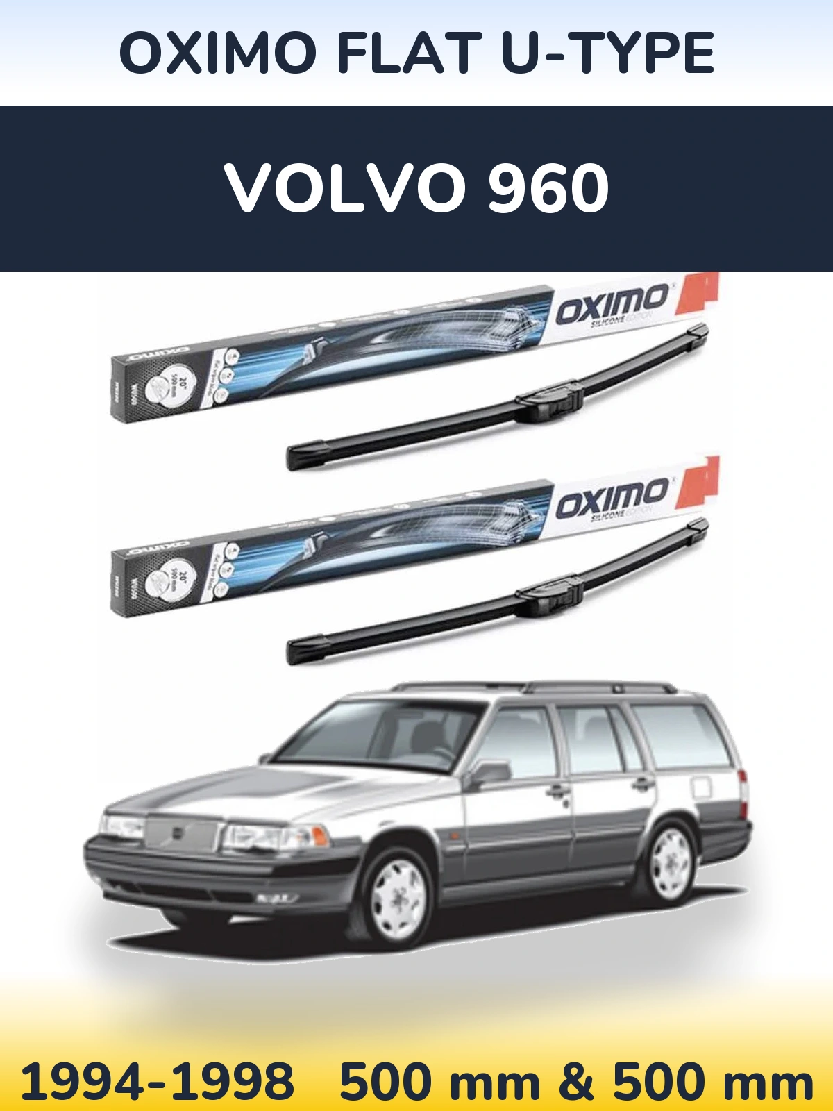 Ștergătoare Oximo Flat U-type pentru Volvo 960