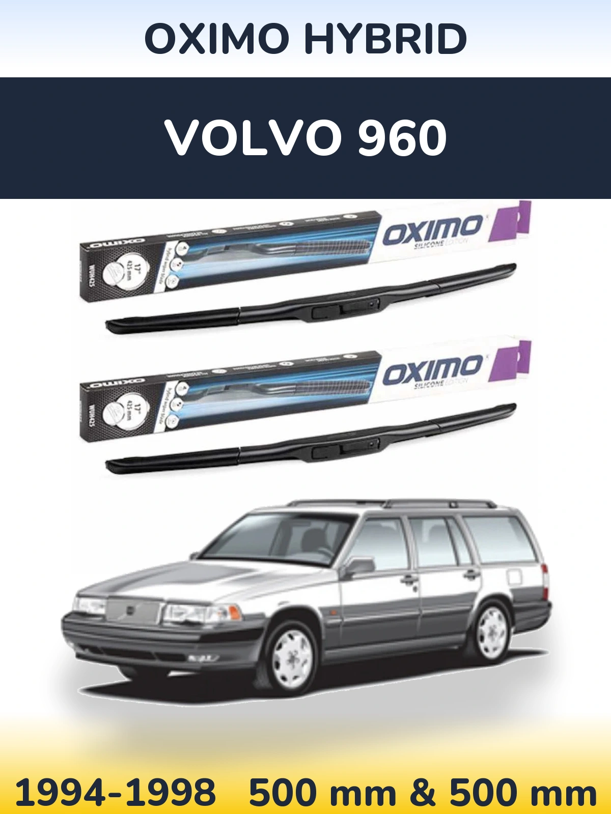 Ștergătoare Oximo Hybrid pentru Volvo 960