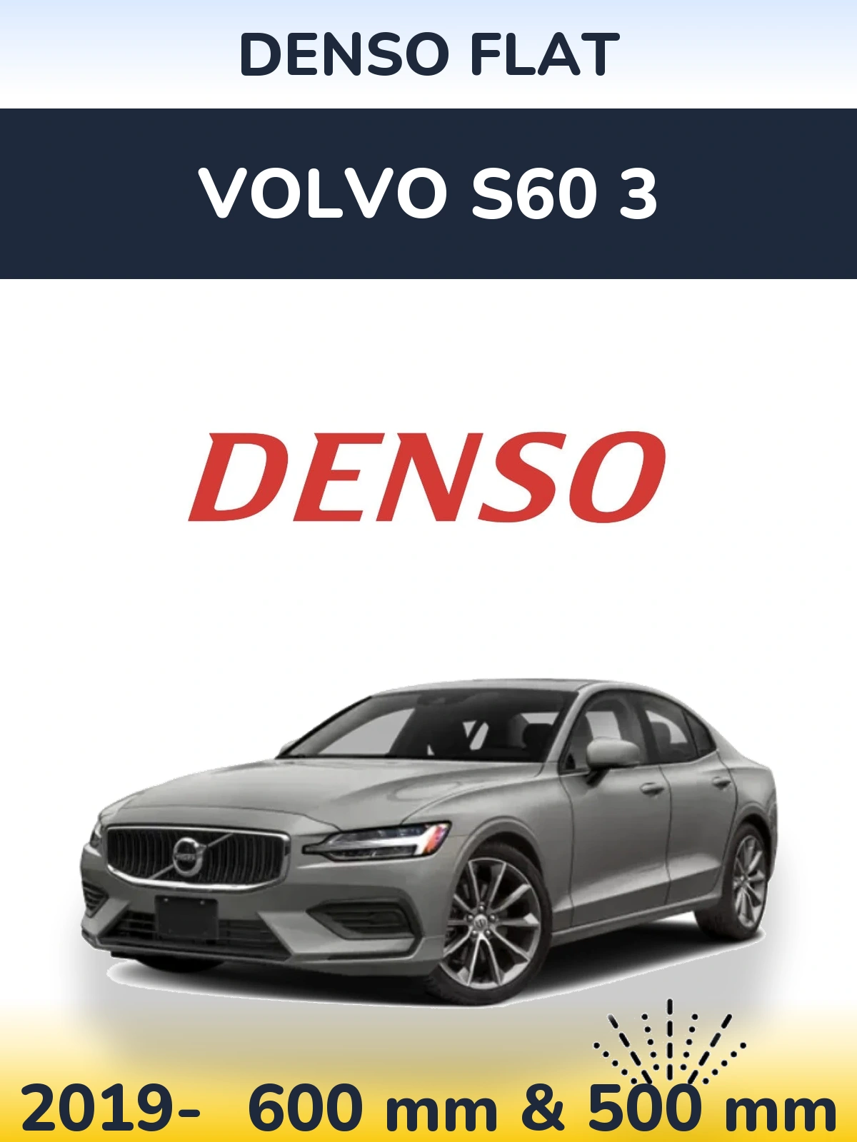 Ștergătoare Denso Flat pentru Volvo S60 3