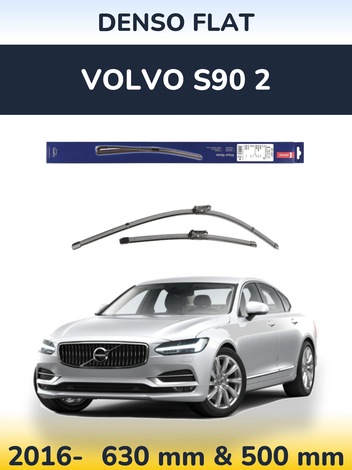 Ștergătoare Denso Flat pentru Volvo S90 2