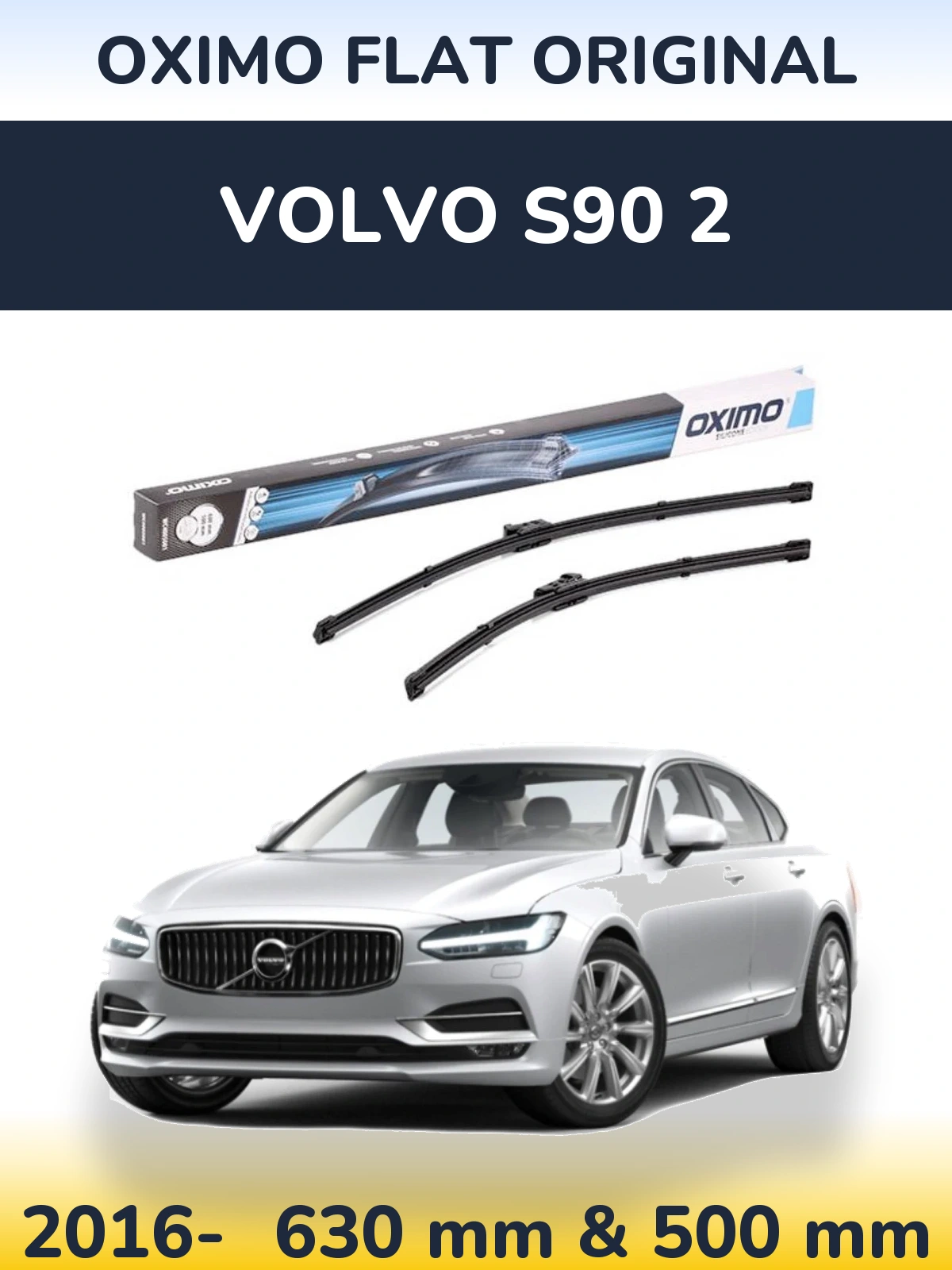 Ștergătoare Oximo Flat Original pentru Volvo S90 2
