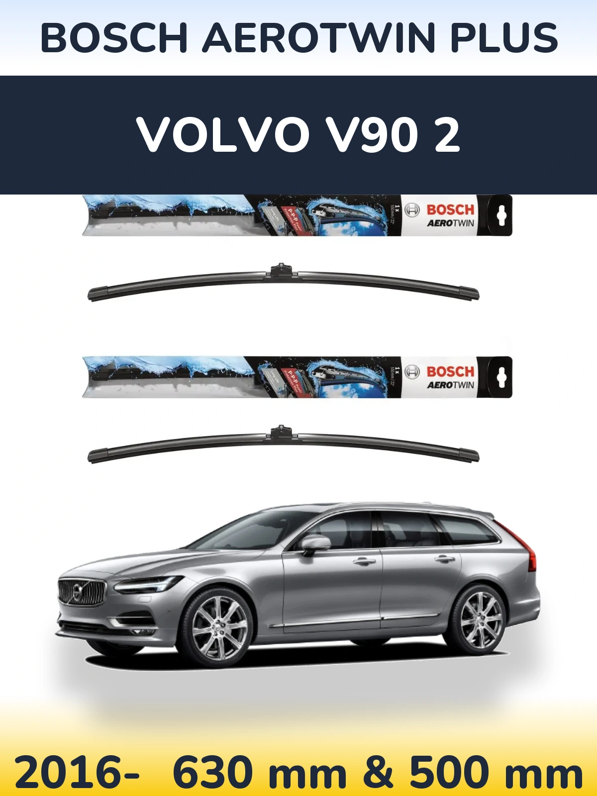 Ștergătoare BOSCH AeroTwin Plus pentru Volvo V90 2
