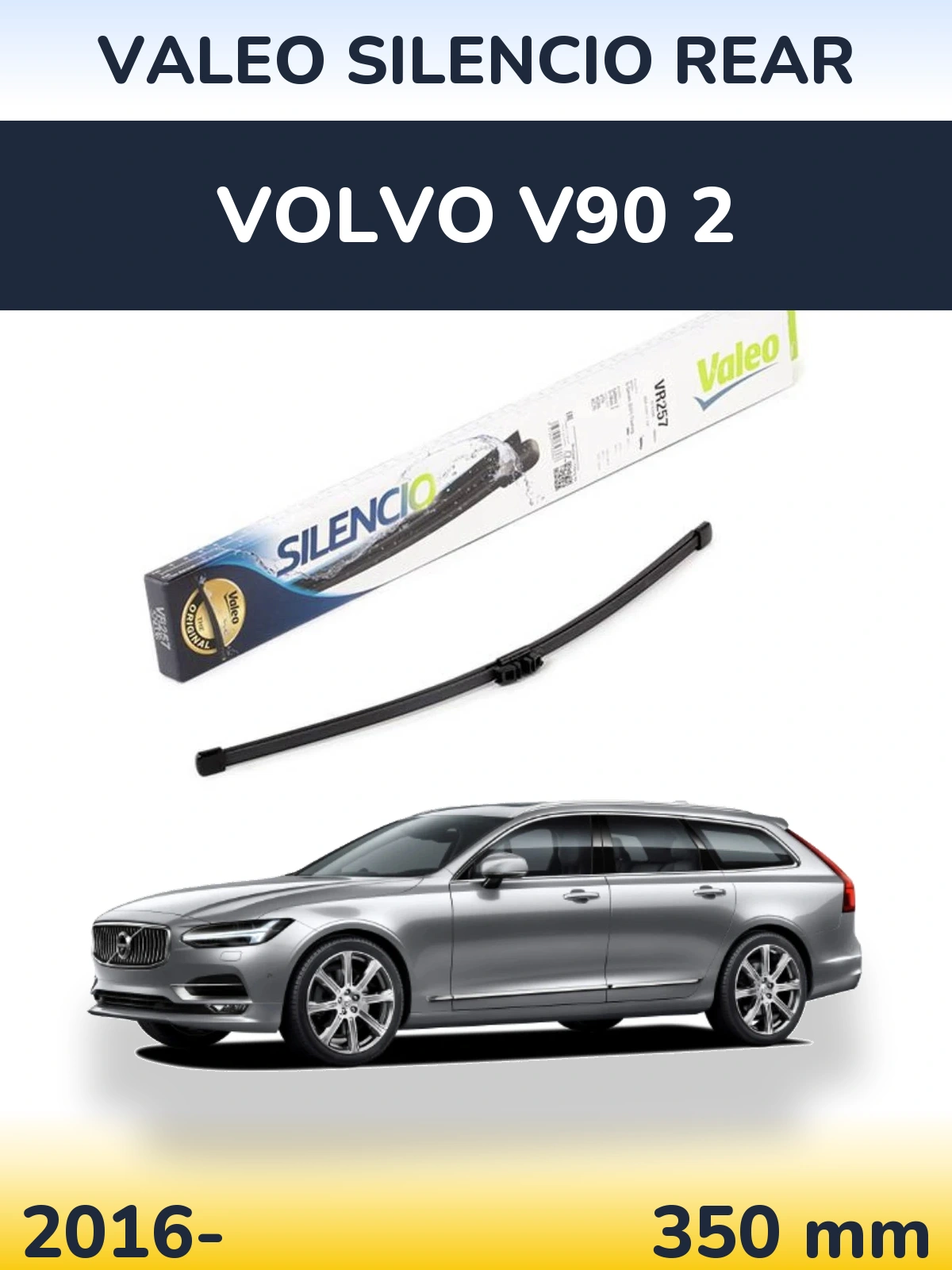 Ștergătoare Valeo Silencio Rear pentru Volvo V90 2