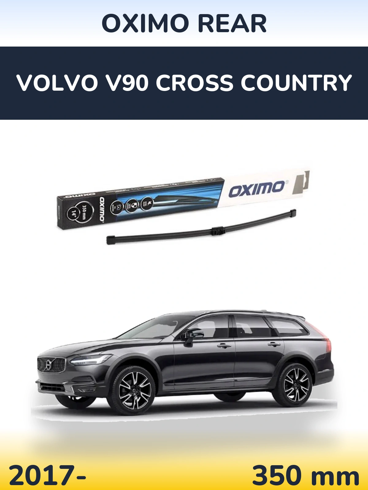 Ștergătoare Oximo Rear pentru Volvo V90 Cross Country