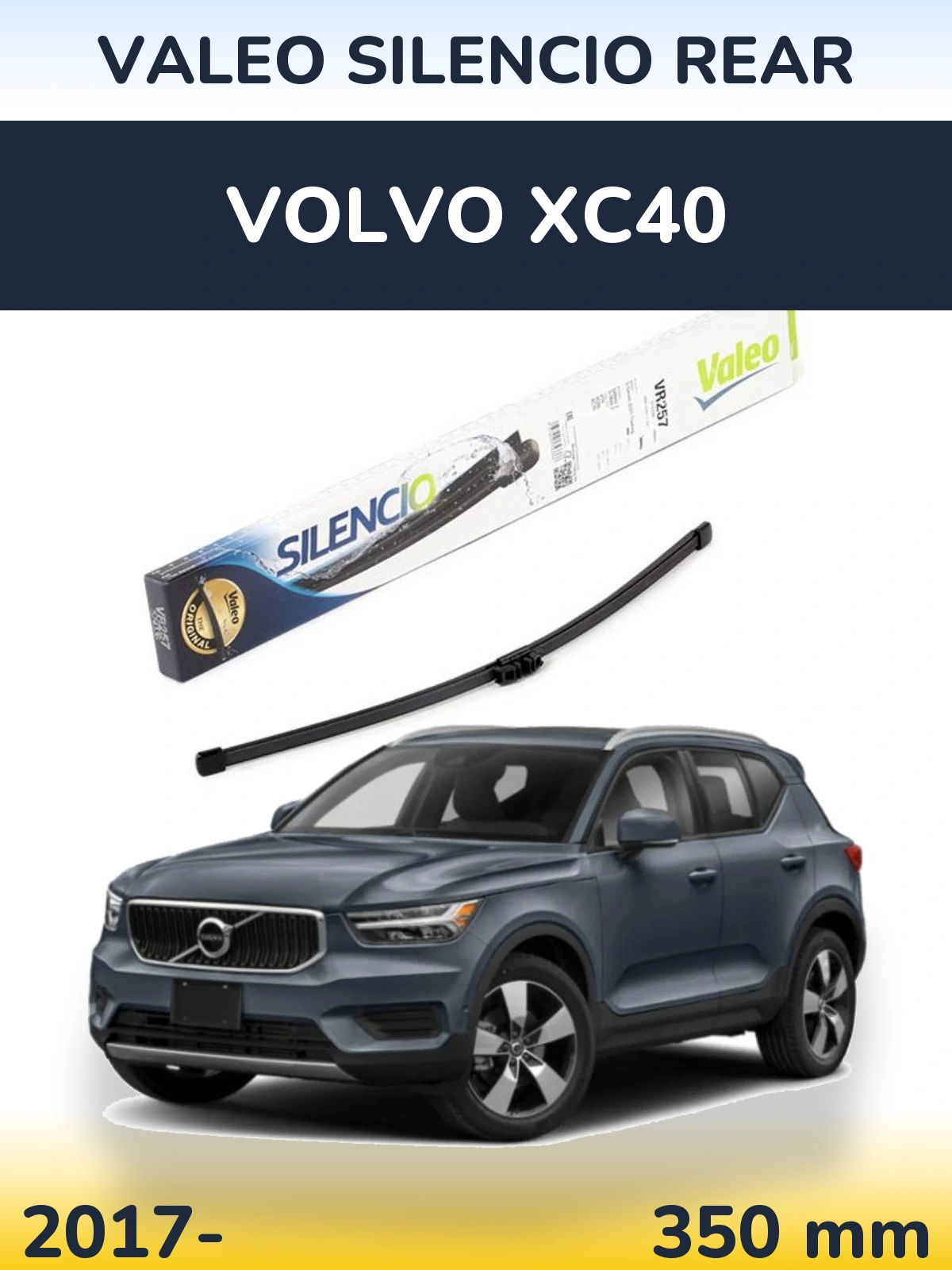 Ștergătoare Valeo Silencio Rear pentru Volvo XC40