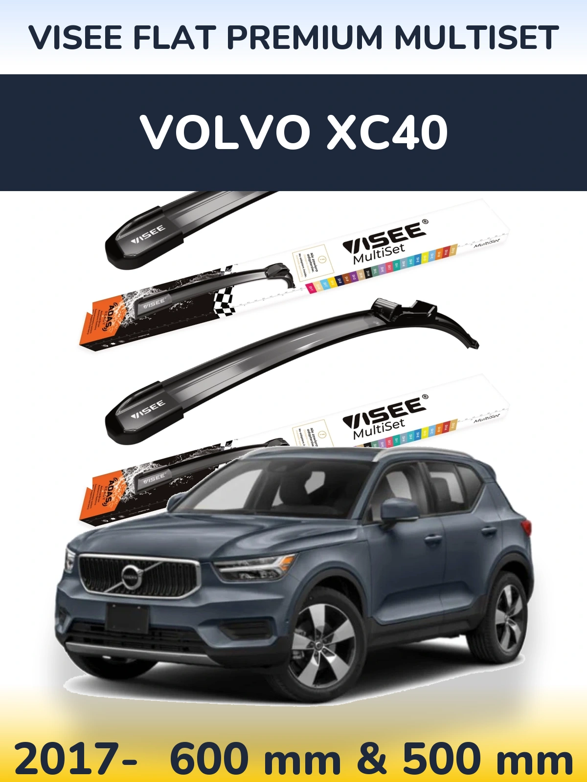 Ștergătoare VISEE FLAT PREMIUM MultiSet pentru Volvo XC40