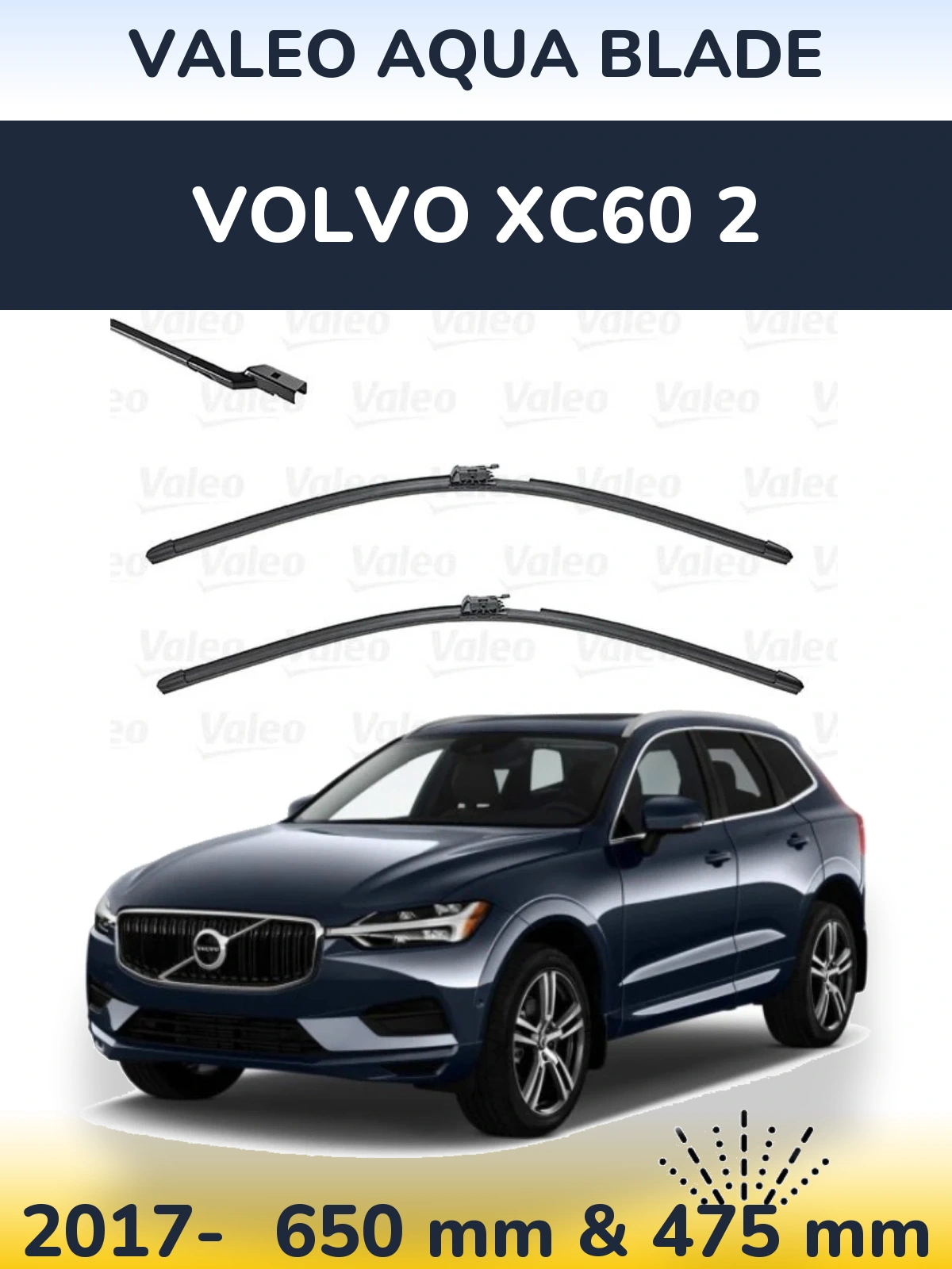 Ștergătoare Valeo Aqua Blade pentru Volvo XC60 2