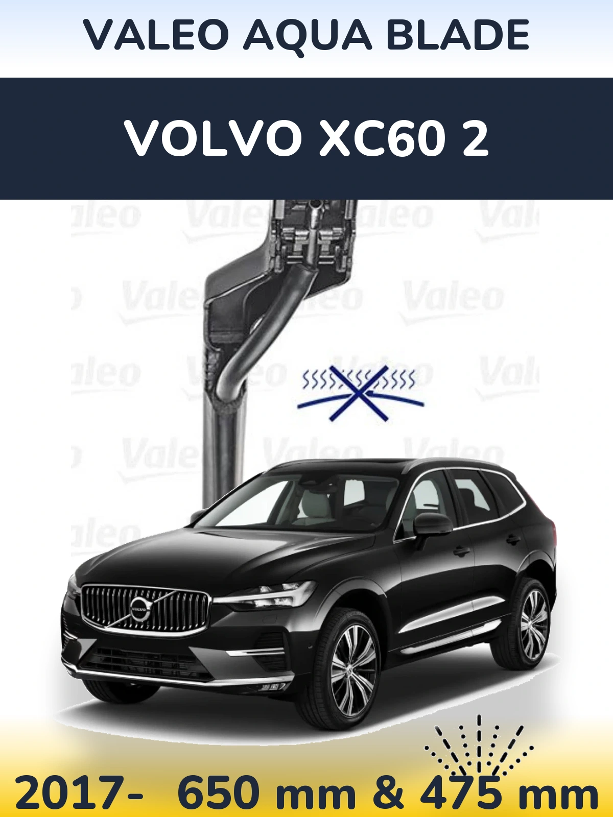 Ștergătoare Valeo Aqua Blade pentru Volvo XC60 2