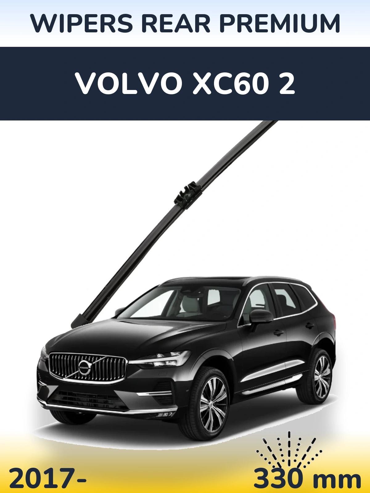Ștergătoare WIPERS REAR PREMIUM pentru Volvo XC60 2