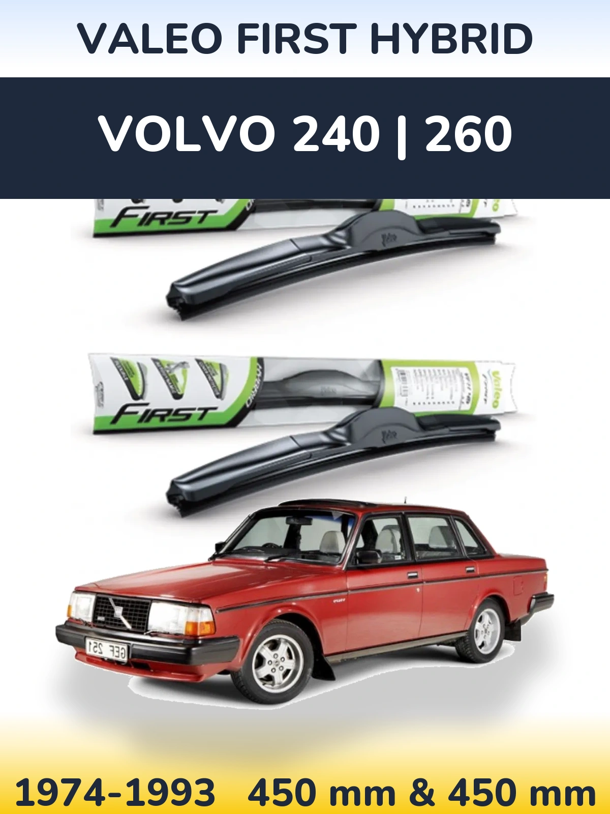 Ștergătoare Valeo First Hybrid pentru Volvo 240 | 260