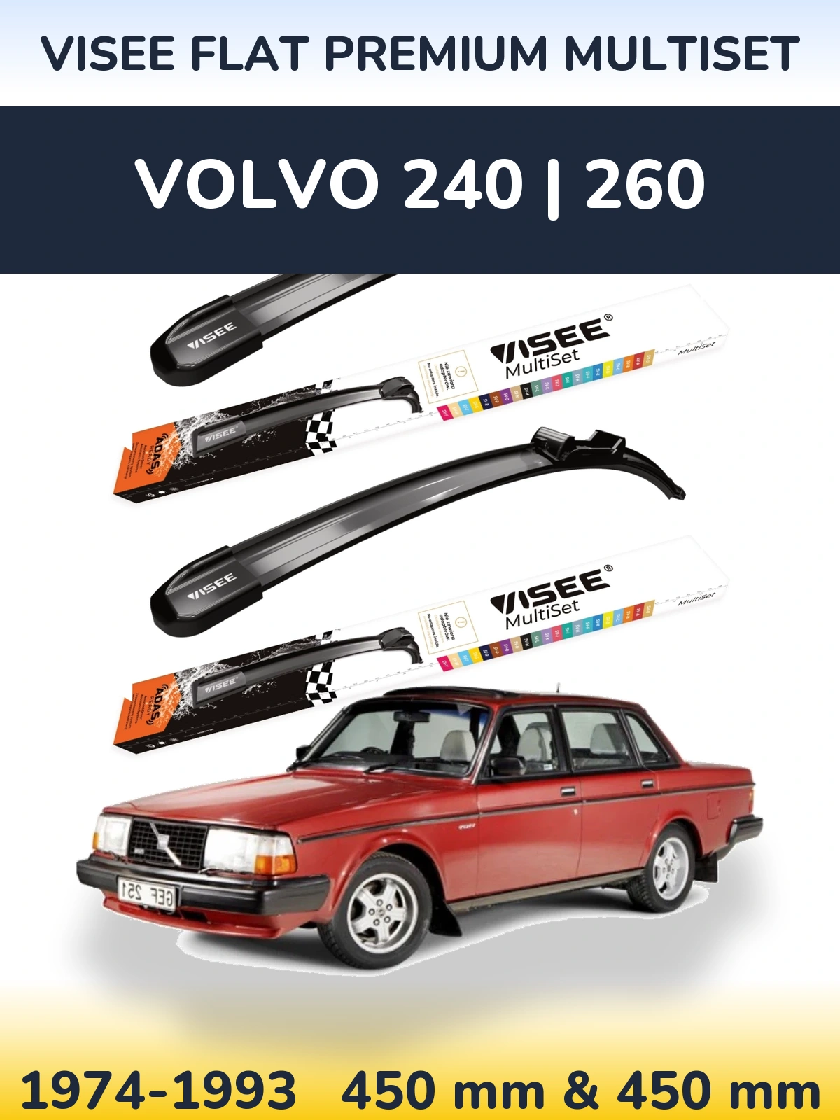 Ștergătoare VISEE FLAT PREMIUM MultiSet pentru Volvo 240 | 260