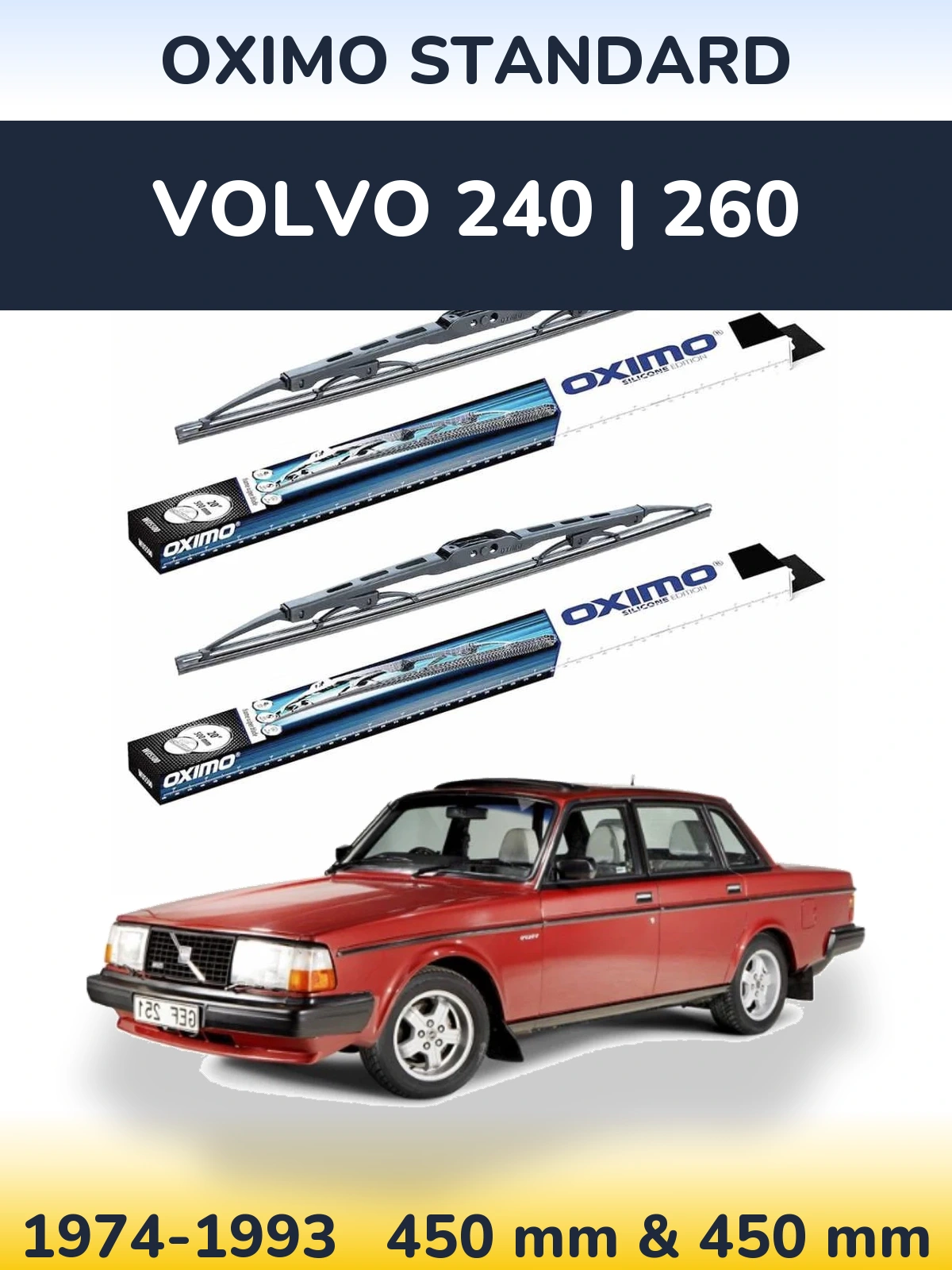 Ștergătoare Oximo Standard pentru Volvo 240 | 260