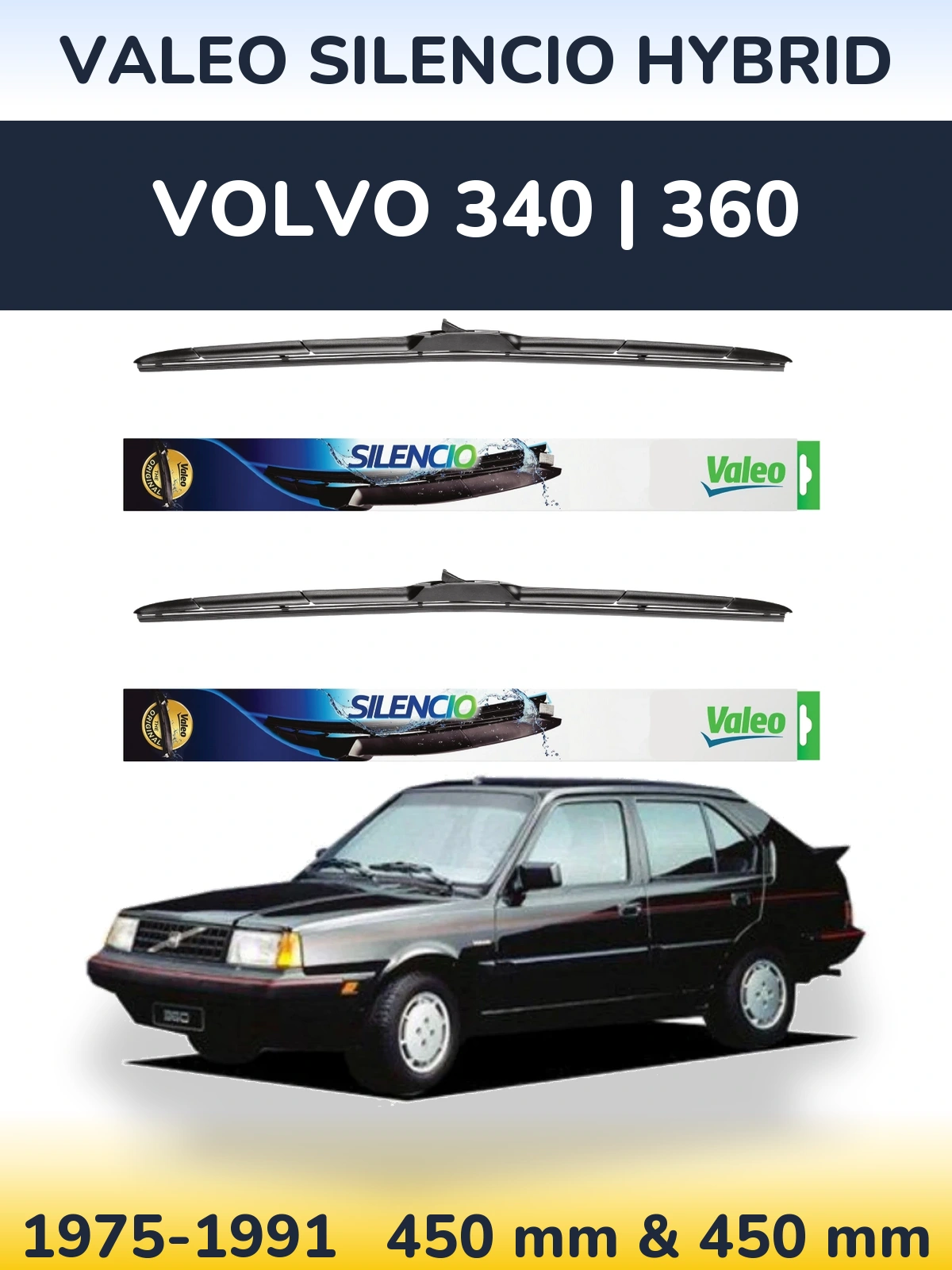 Ștergătoare Valeo Silencio Hybrid pentru Volvo 340 | 360